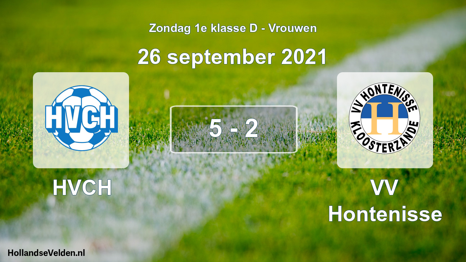 Total number of matches played: HVCH - VV Hontenisse 5 - 2 (26 September 2021)