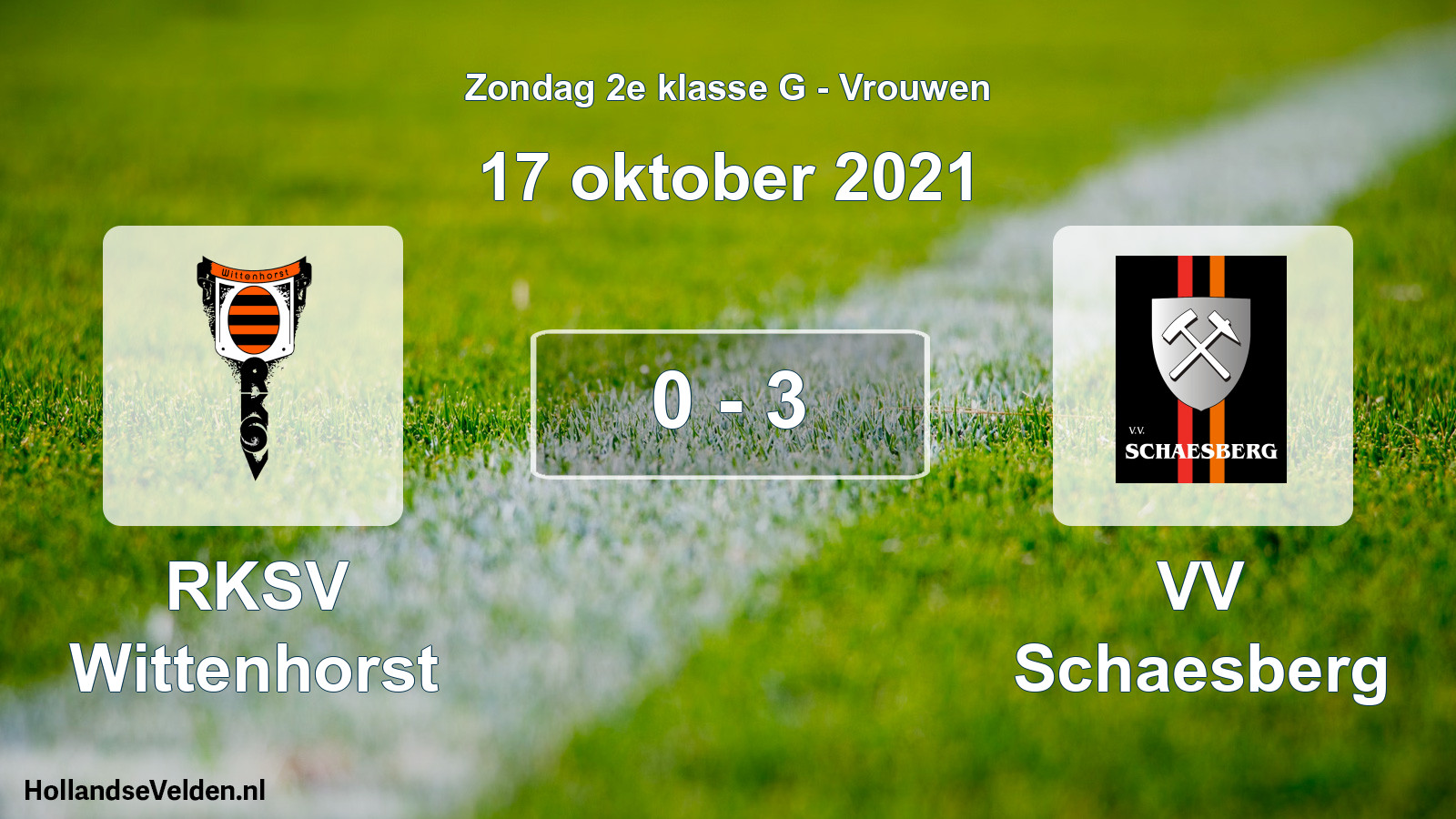 Total number of matches played: RKSV Wittenhorst - VV Schaesberg 0 - 3 (17 October 2021)