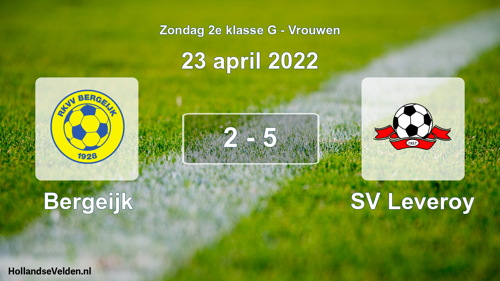 Gespeelde wedstrijd: Bergeijk - SV Leveroy 2 - 5 (23 april 2022)
