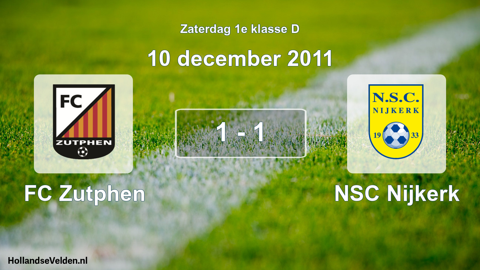 Total number of matches played: FC Zutphen - NSC Nijkerk 1 - 1 (10 December 2011)