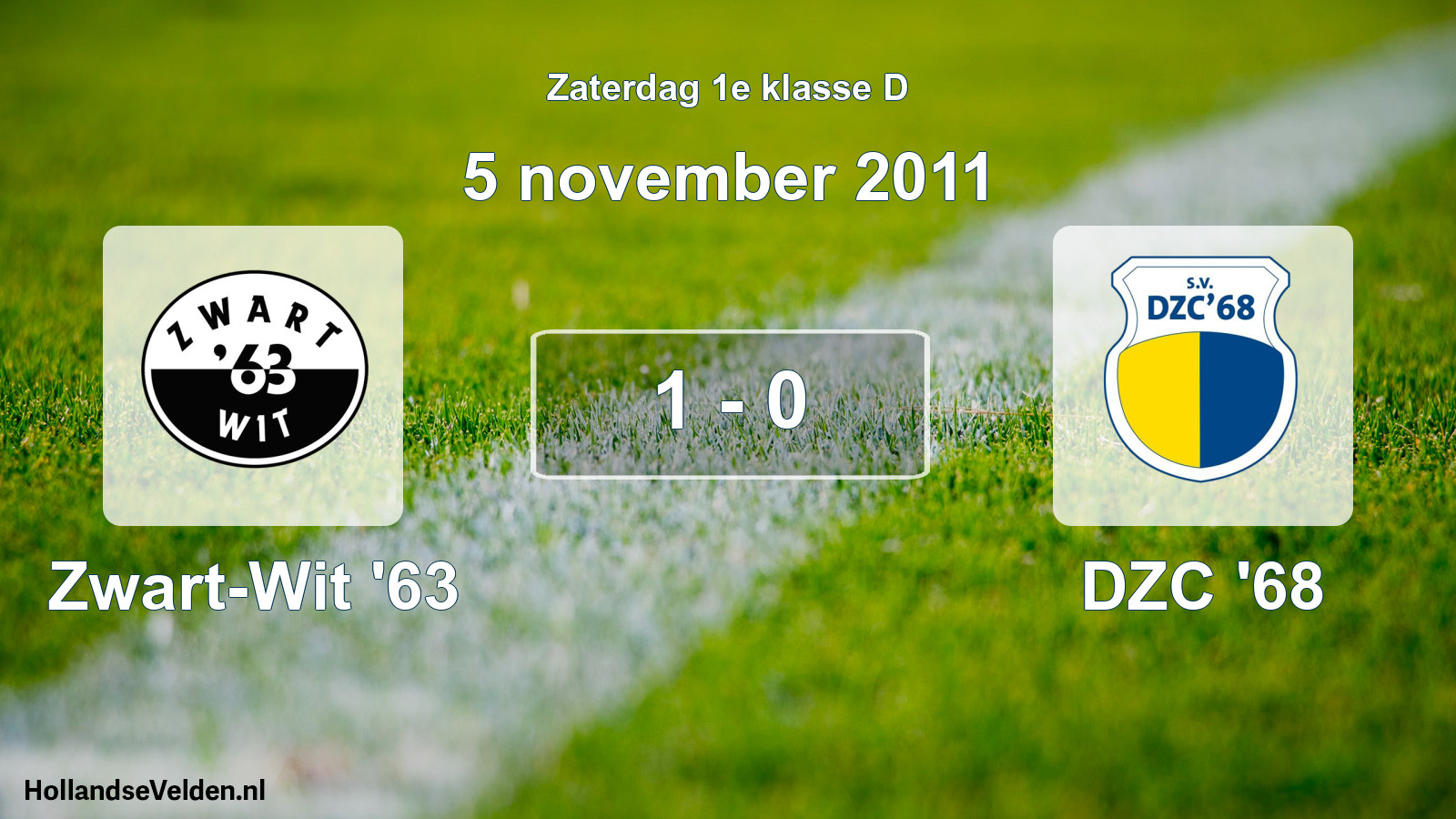 Total number of matches played: Zwart-Wit '63 - DZC '68 1 - 0 (5 November 2011)