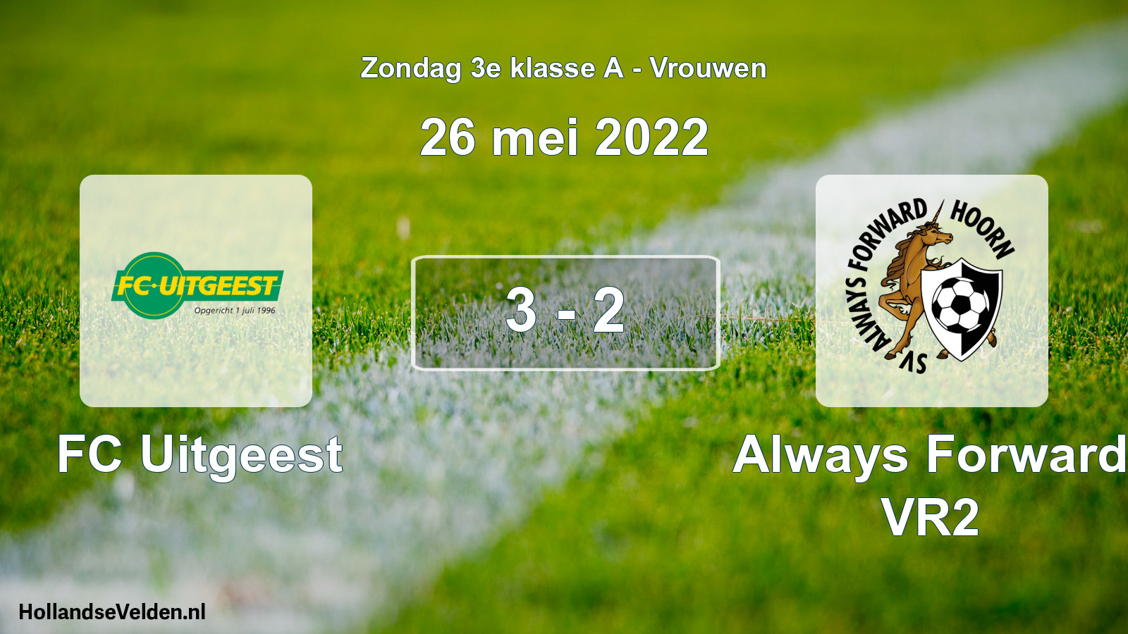 Total number of matches played: FC Uitgeest - Always Forward VR2 3 - 2 (26 May 2022)