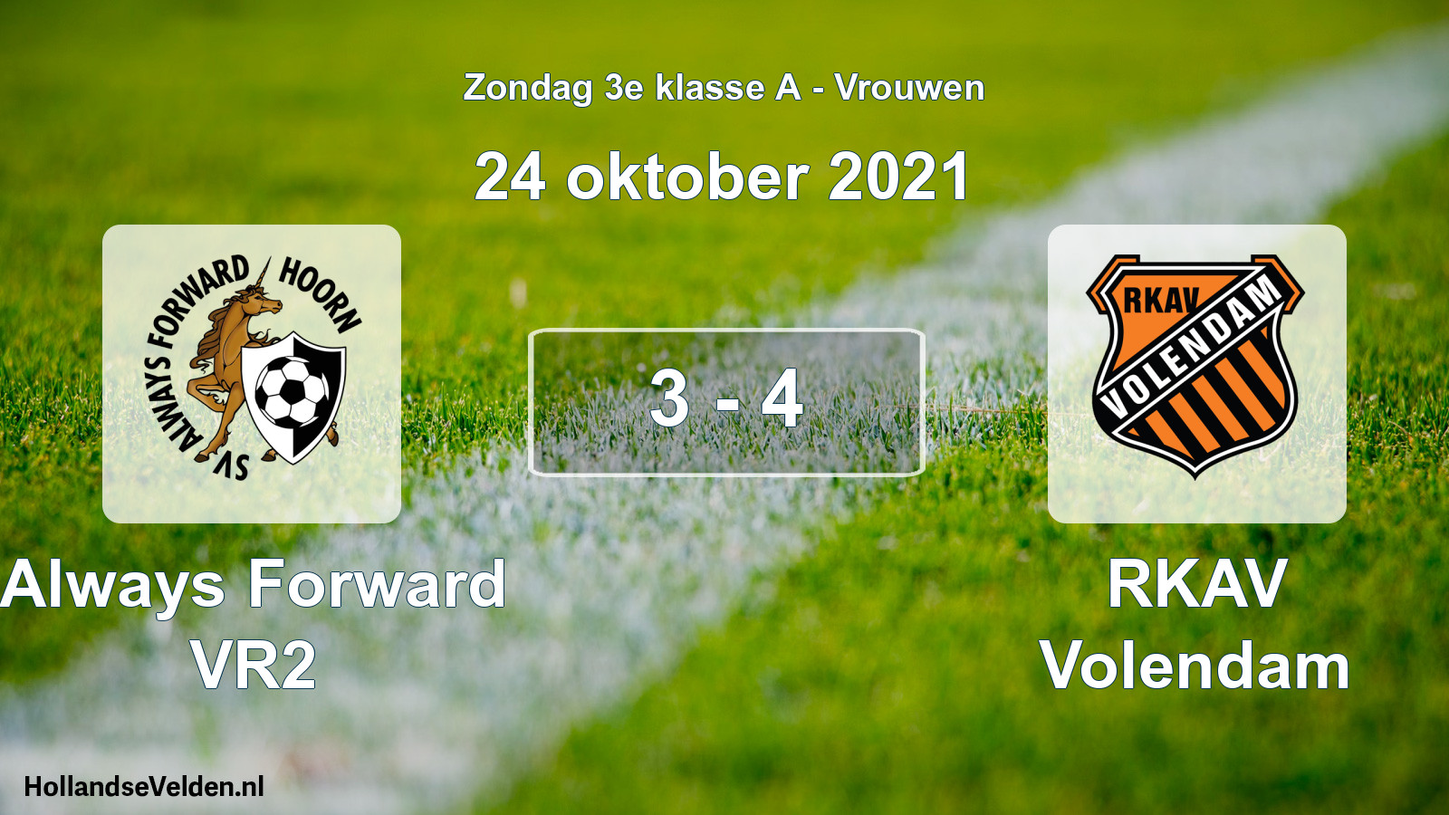 Total number of matches played: Always Forward VR2 - RKAV Volendam 3 - 4 (24 October 2021)
