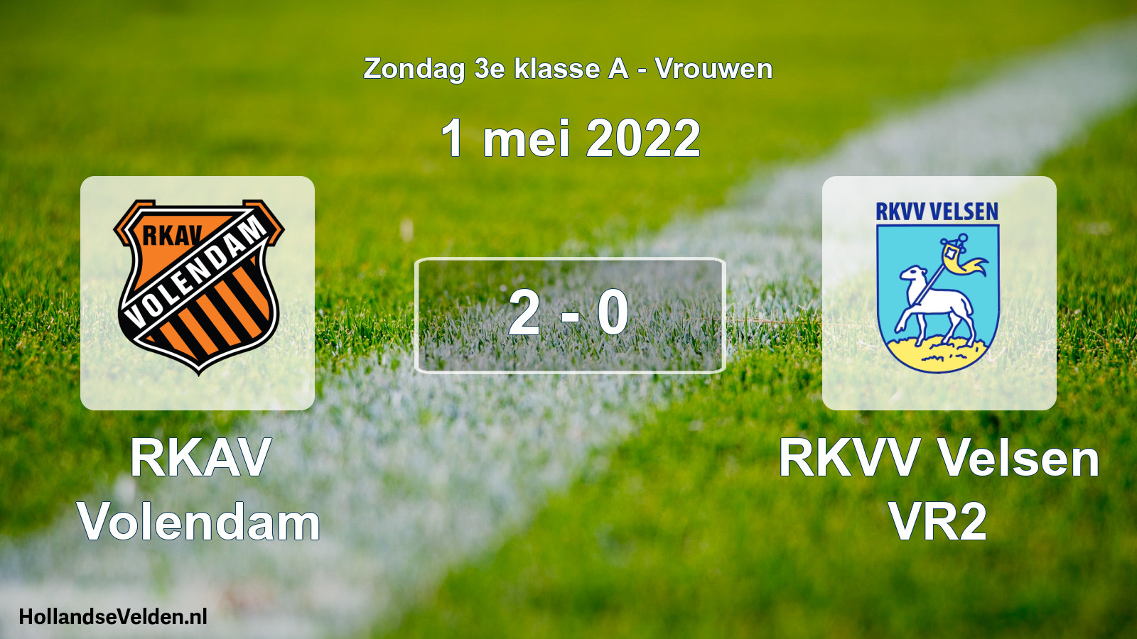 Total number of matches played: RKAV Volendam - RKVV Velsen VR2 2 - 0 (1 May 2022)