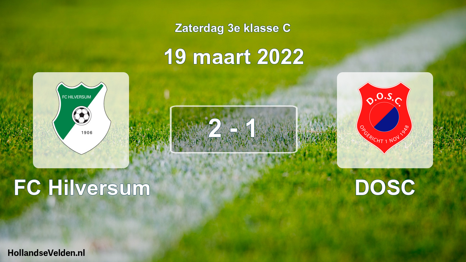 Total number of matches played: FC Hilversum - DOSC 2 - 1 (19 March 2022)