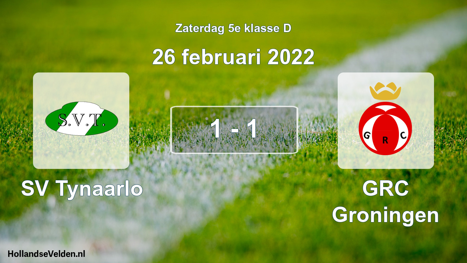 Total number of matches played: SV Tynaarlo - GRC Groningen 1 - 1 (26 February 2022)