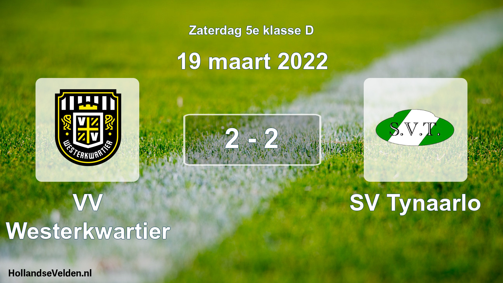 Total number of matches played: VV Westerkwartier - SV Tynaarlo 2 - 2 (19 March 2022)