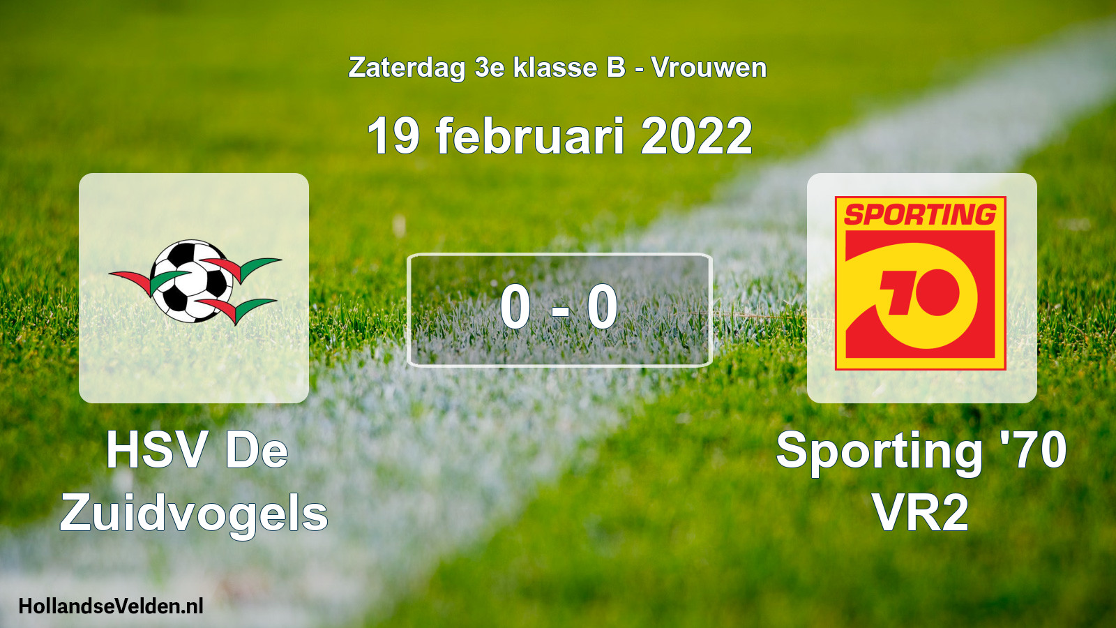 Gespeelde wedstrijd: HSV De Zuidvogels - Sporting '70 VR2 0 - 0 (19 februari 2022)