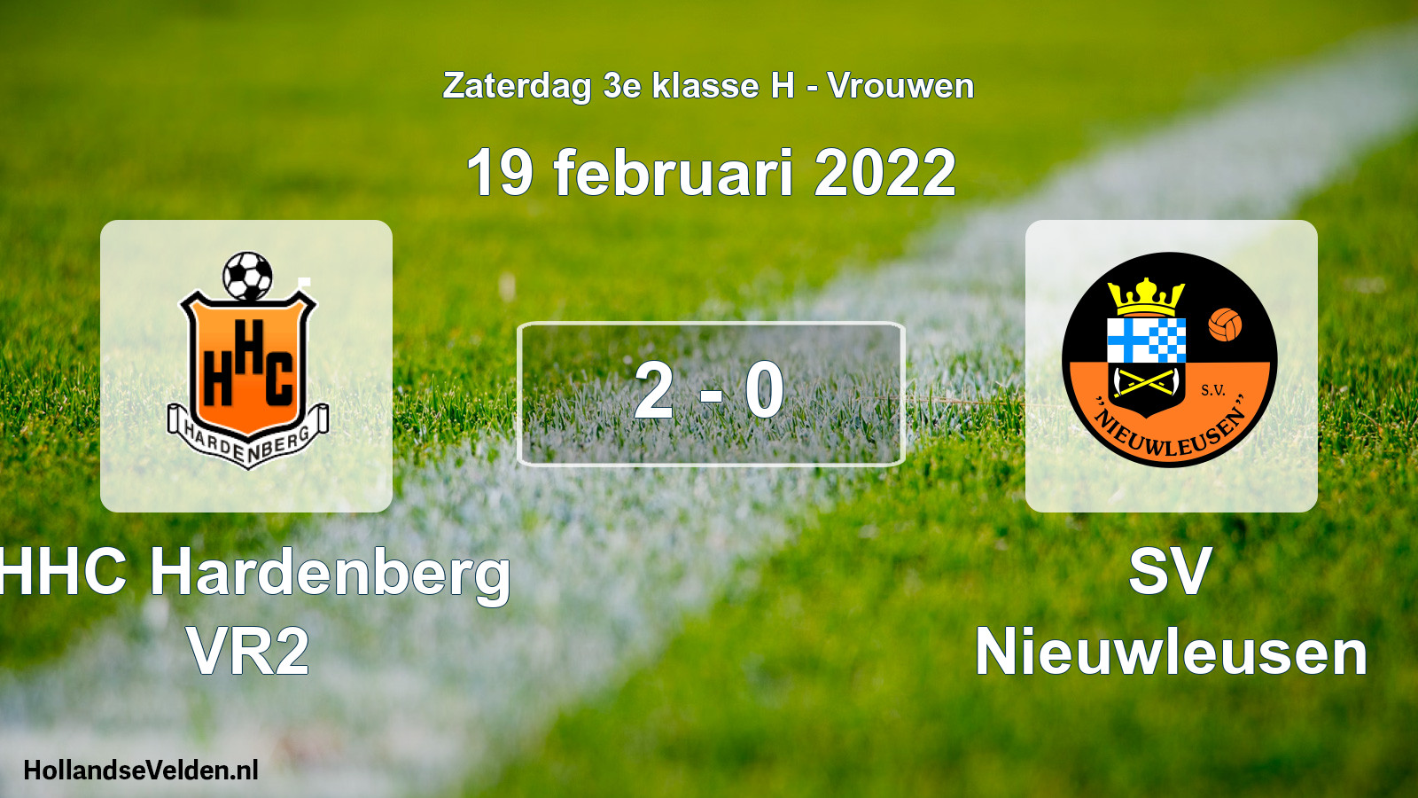 Total number of matches played: HHC Hardenberg VR2 - SV Nieuwleusen 2 - 0 (19 February 2022)