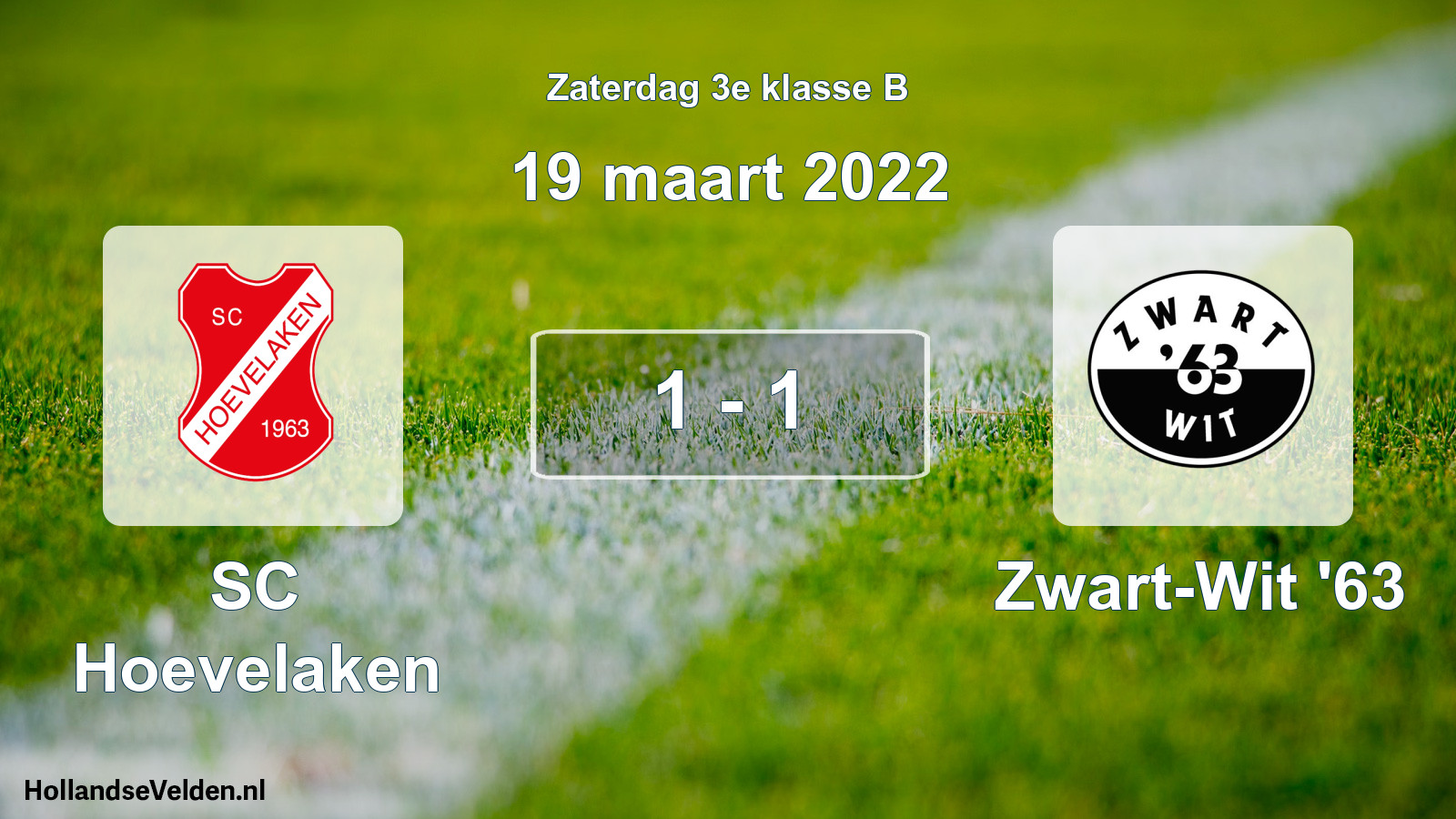 Total number of matches played: SC Hoevelaken - Zwart-Wit '63 1 - 1 (19 March 2022)