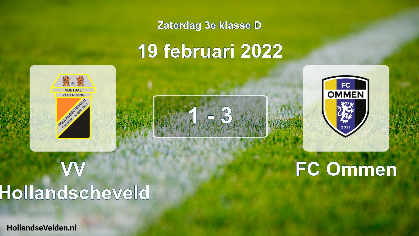 Total number of matches played: VV Hollandscheveld - FC Ommen 1 - 3 (19 February 2022)