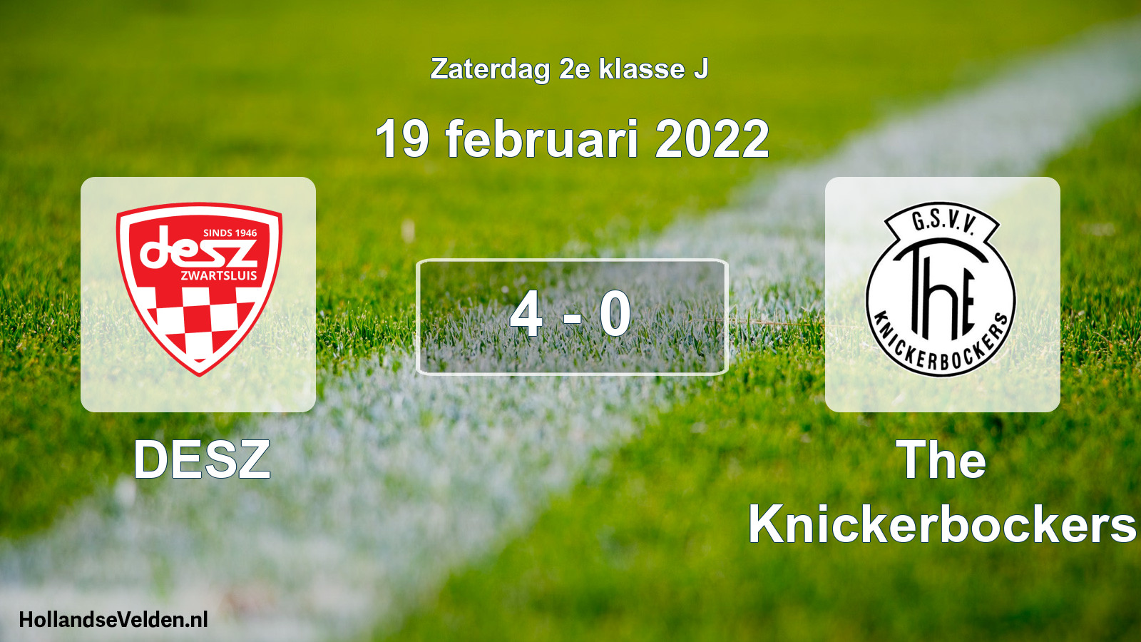 Total number of matches played: DESZ - The Knickerbockers 4 - 0 (19 February 2022)