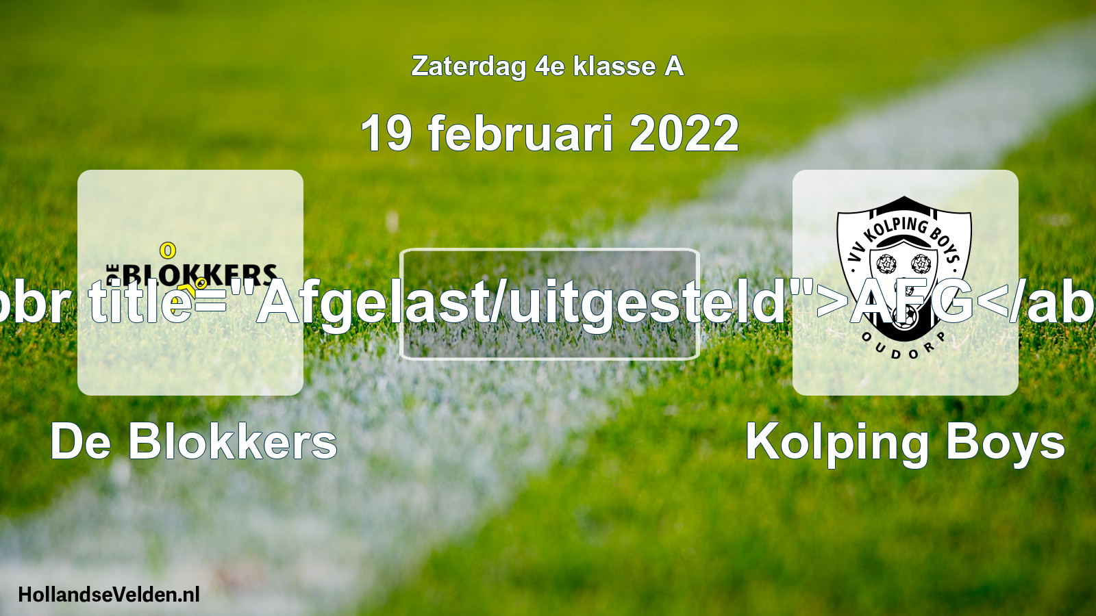 Scheduled Match: De Blokkers - Kolping Boys (19 February 2022)