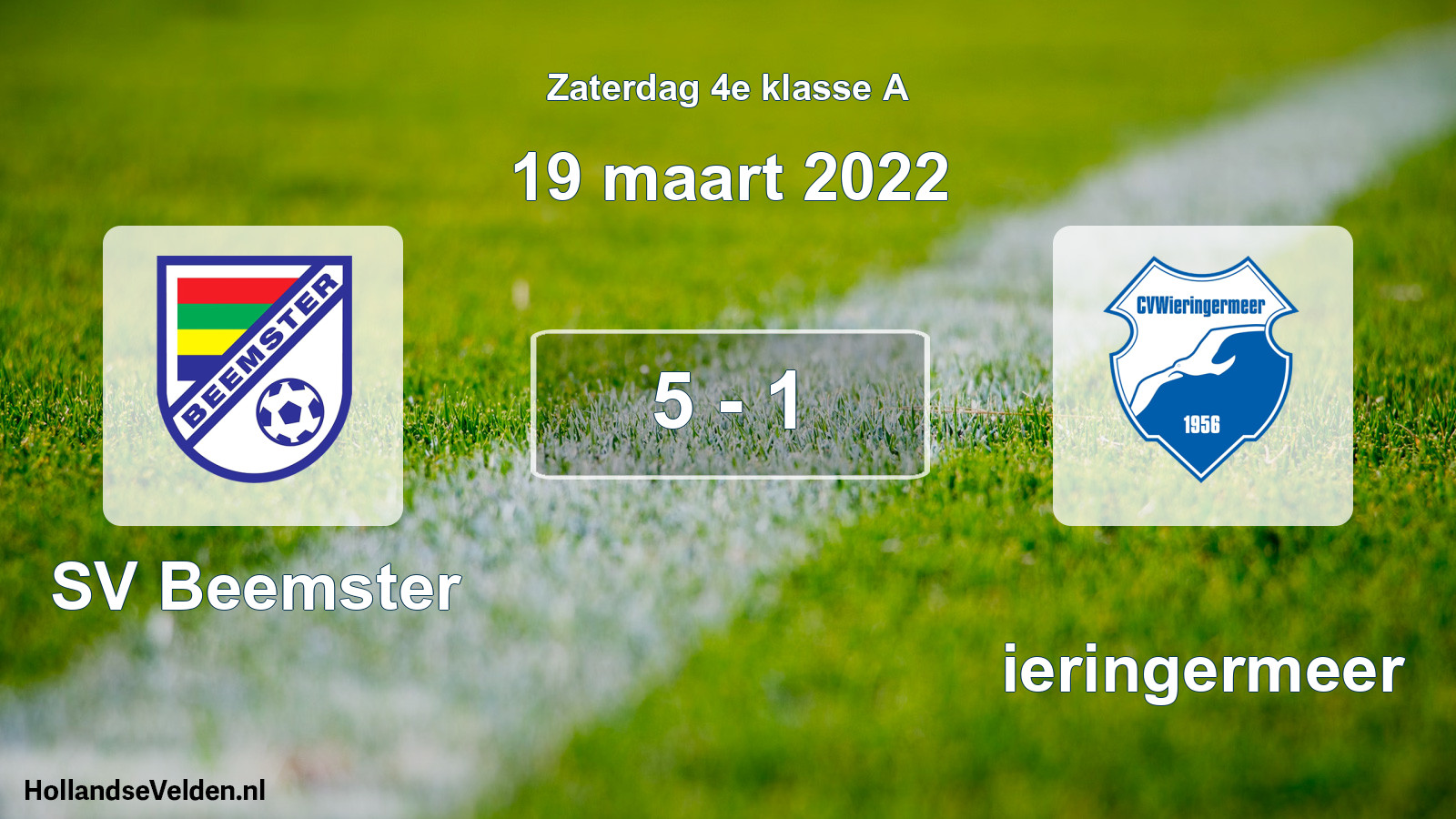 Total number of matches played: SV Beemster - Wieringermeer 5 - 1 (19 March 2022)
