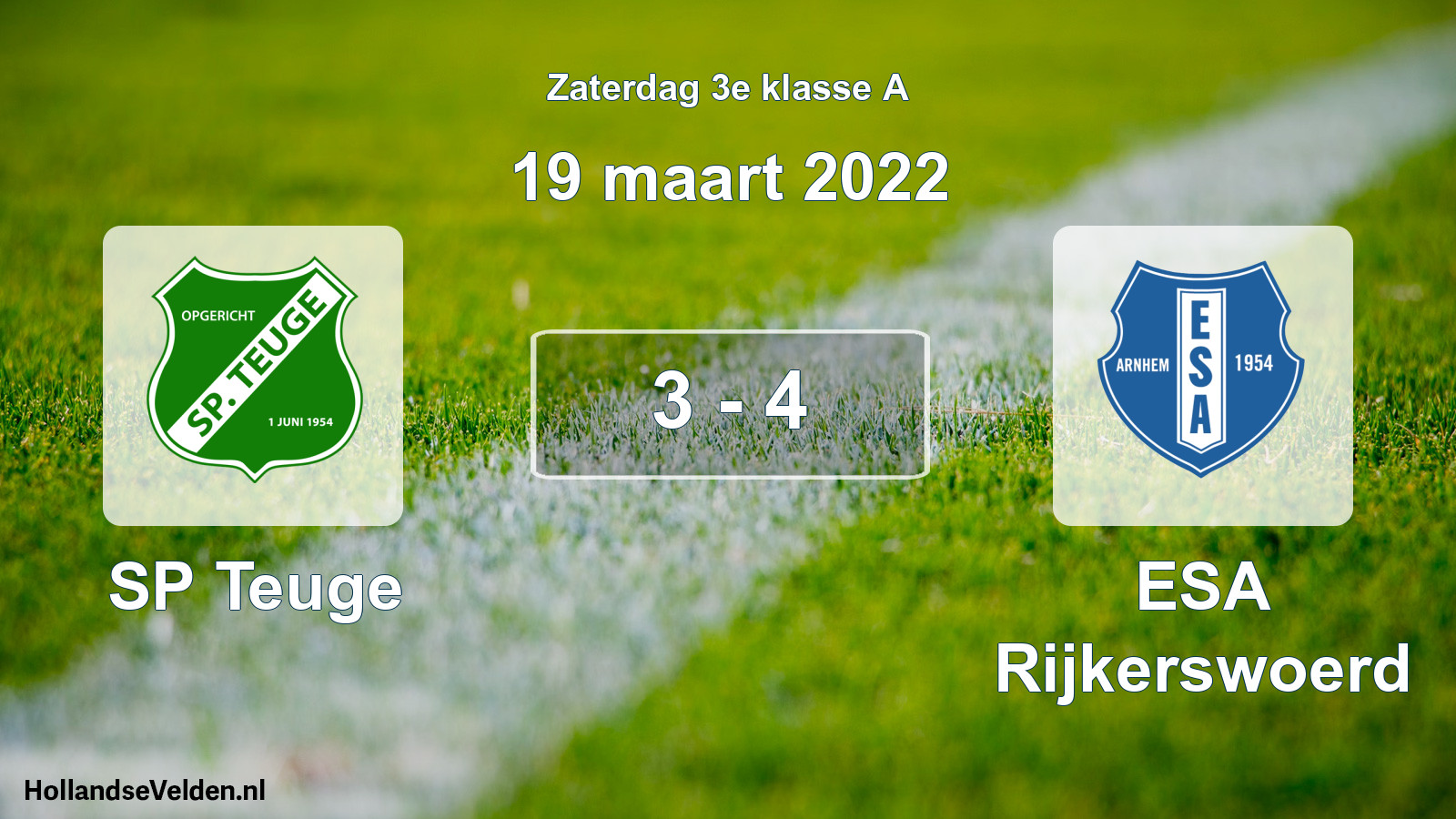 Total number of matches played: SP Teuge - ESA Rijkerswoerd 3 - 4 (19 March 2022)