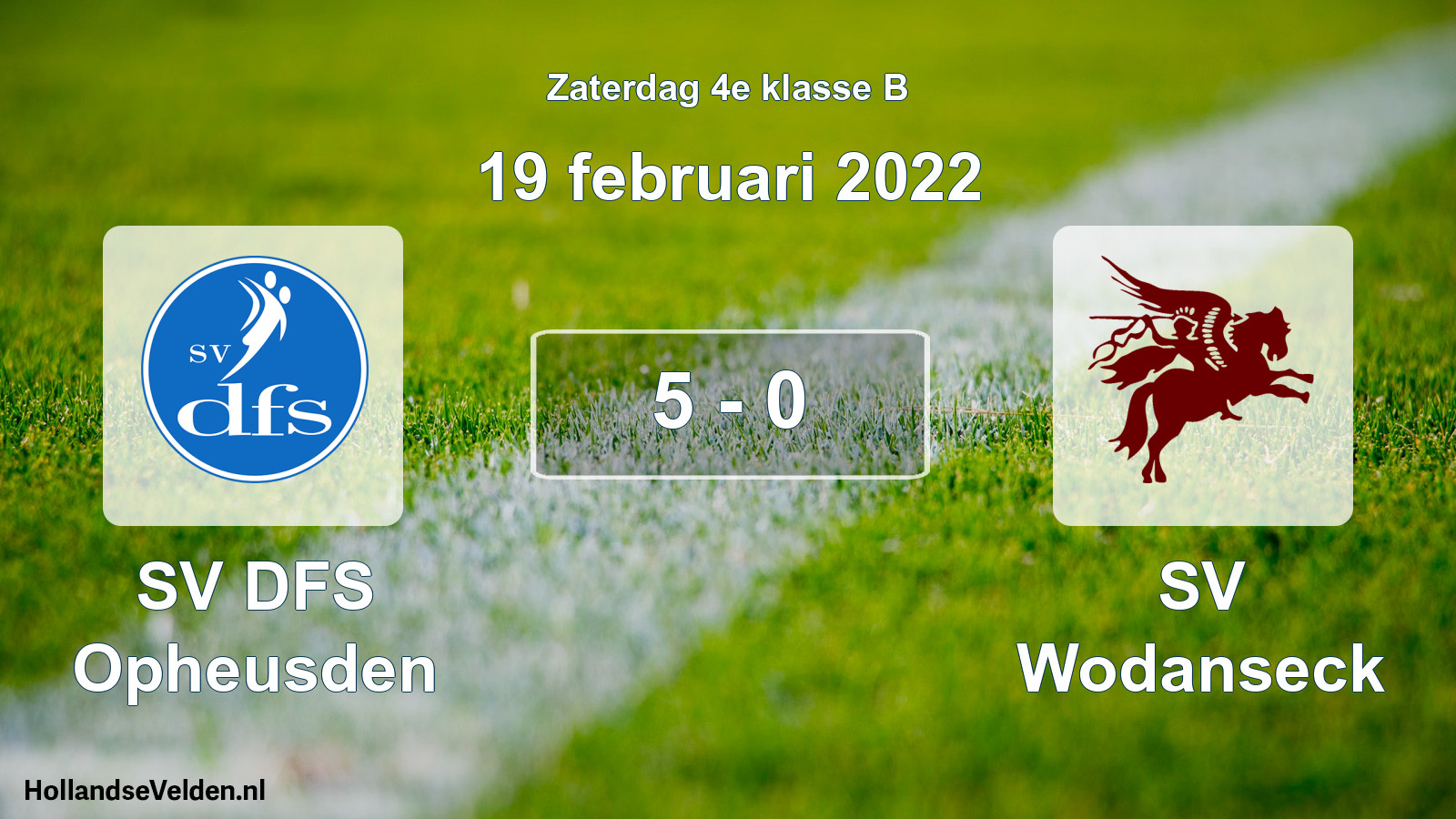 Total number of matches played: SV DFS Opheusden - SV Wodanseck 5 - 0 (19 February 2022)
