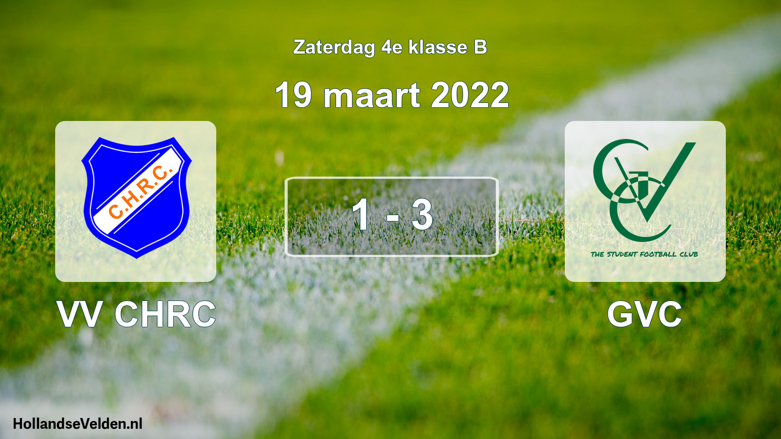 Total number of matches played: VV CHRC - GVC 1 - 3 (19 March 2022)
