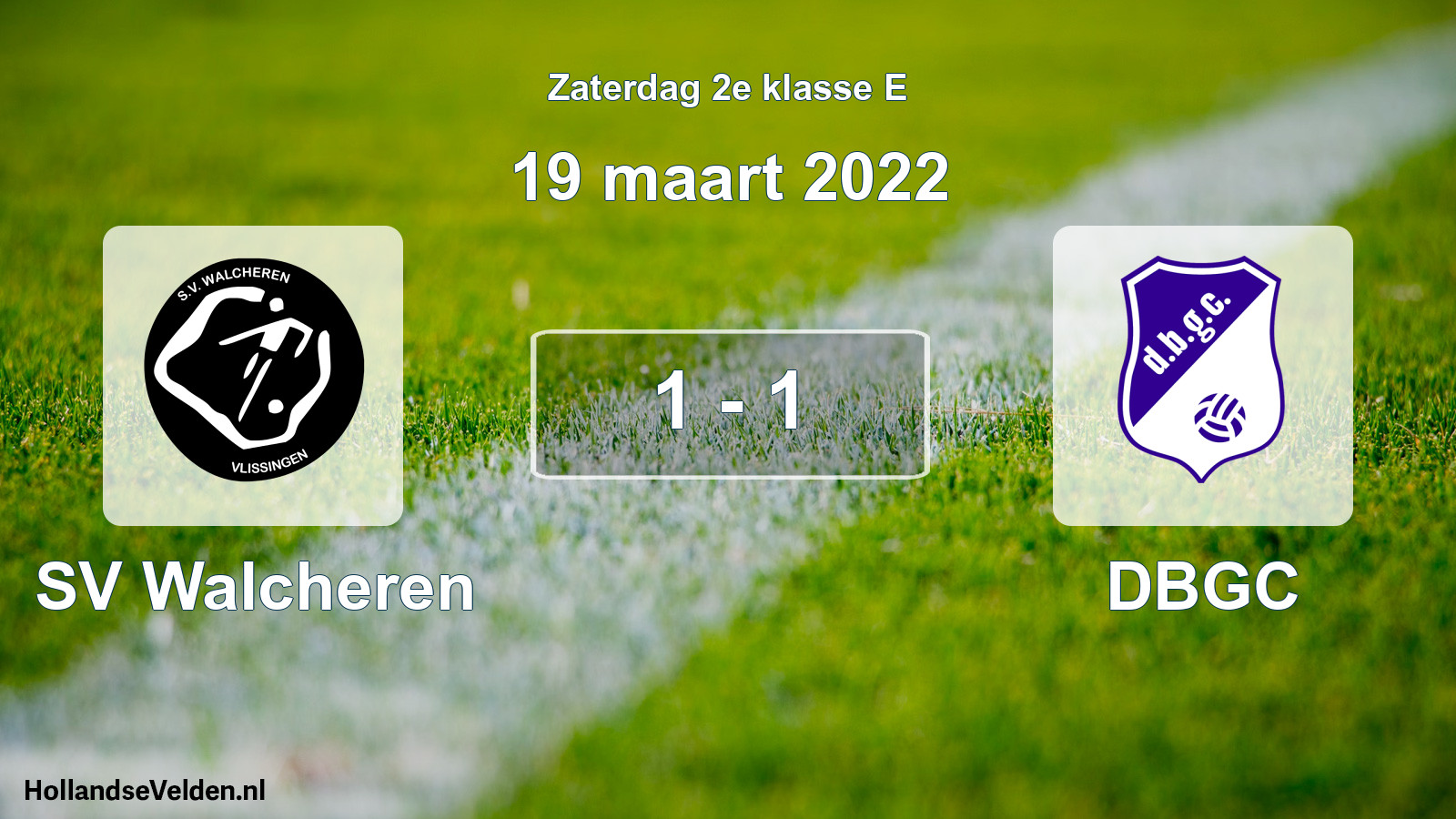Total number of matches played: SV Walcheren - DBGC 1 - 1 (19 March 2022)
