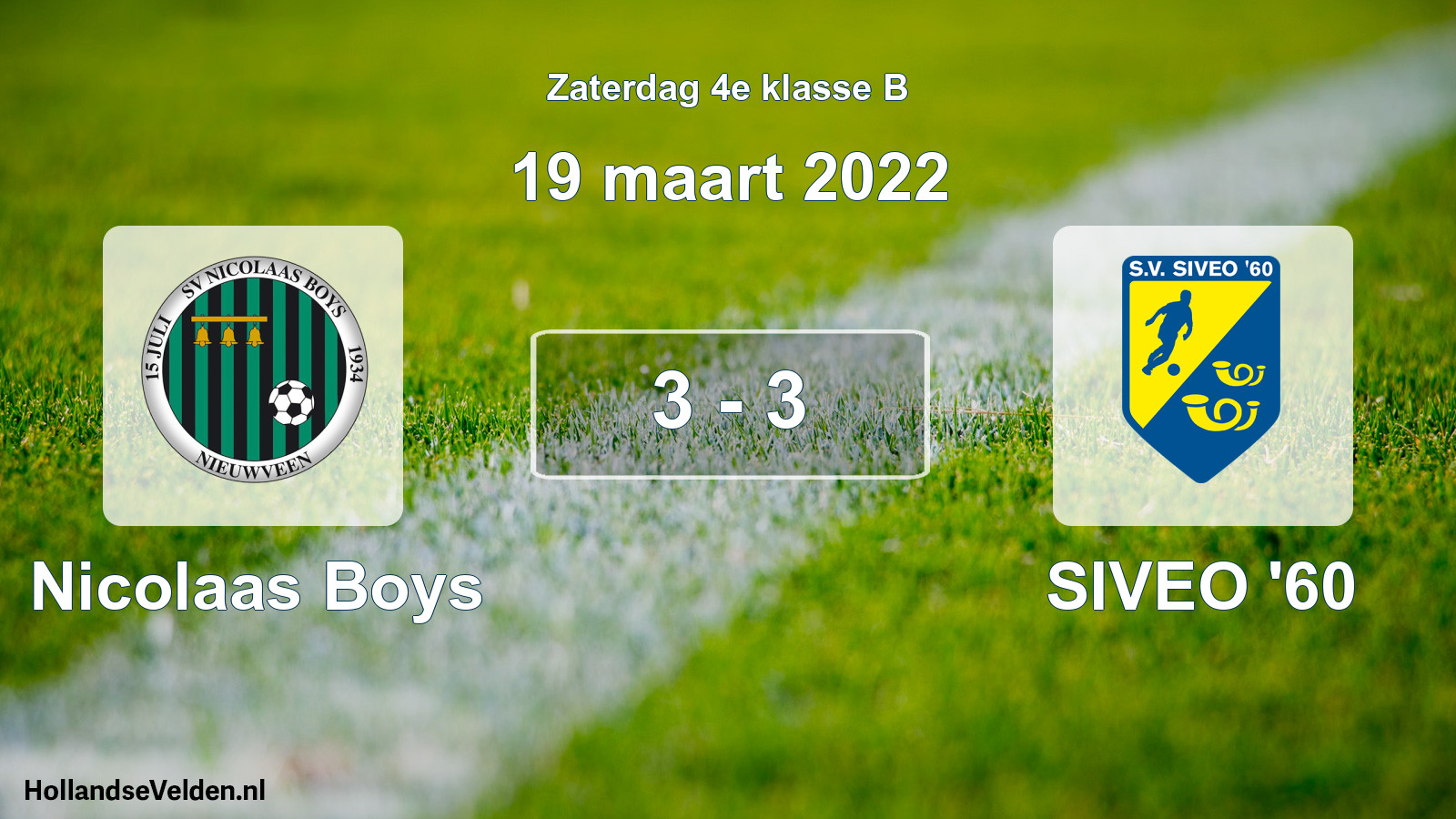 Total number of matches played: Nicolaas Boys - SIVEO '60 3 - 3 (19 March 2022)