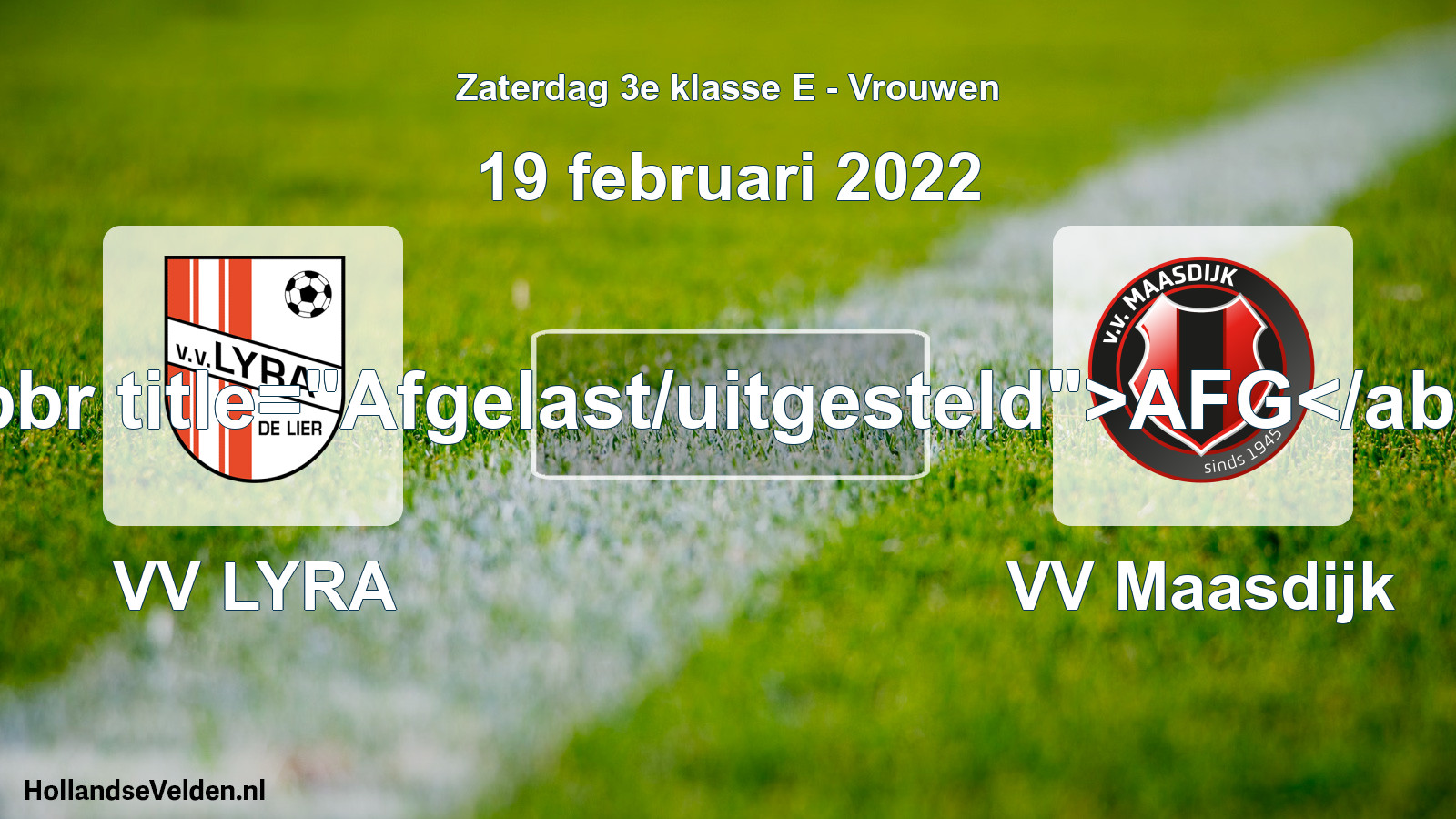 Scheduled Match: VV LYRA - VV Maasdijk (19 February 2022)