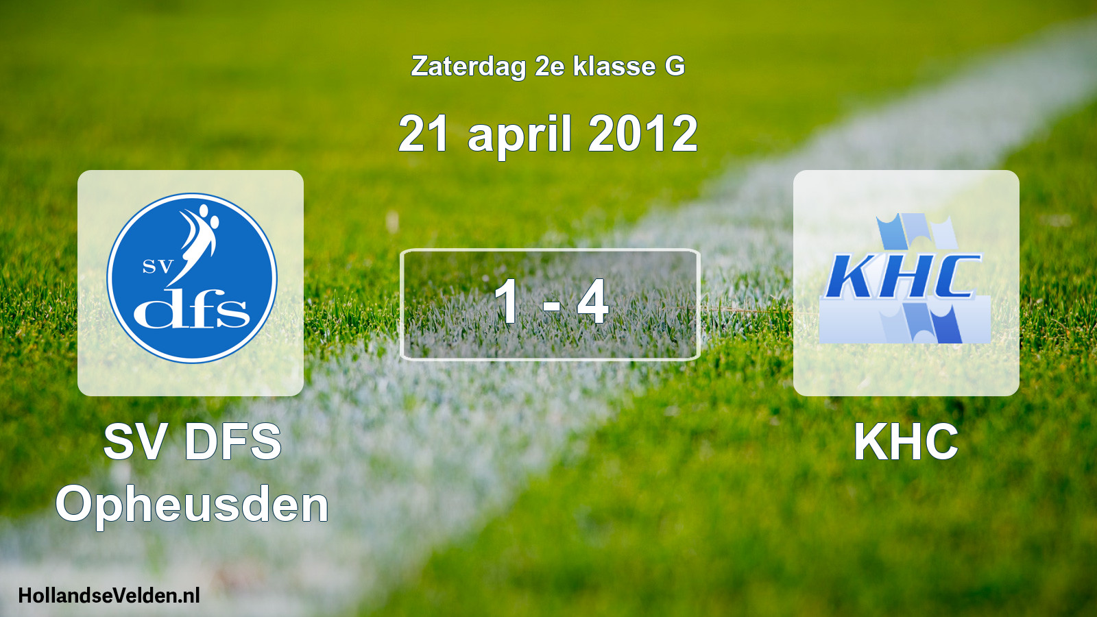 Total number of matches played: SV DFS Opheusden - KHC 1 - 4 (21 April 2012)