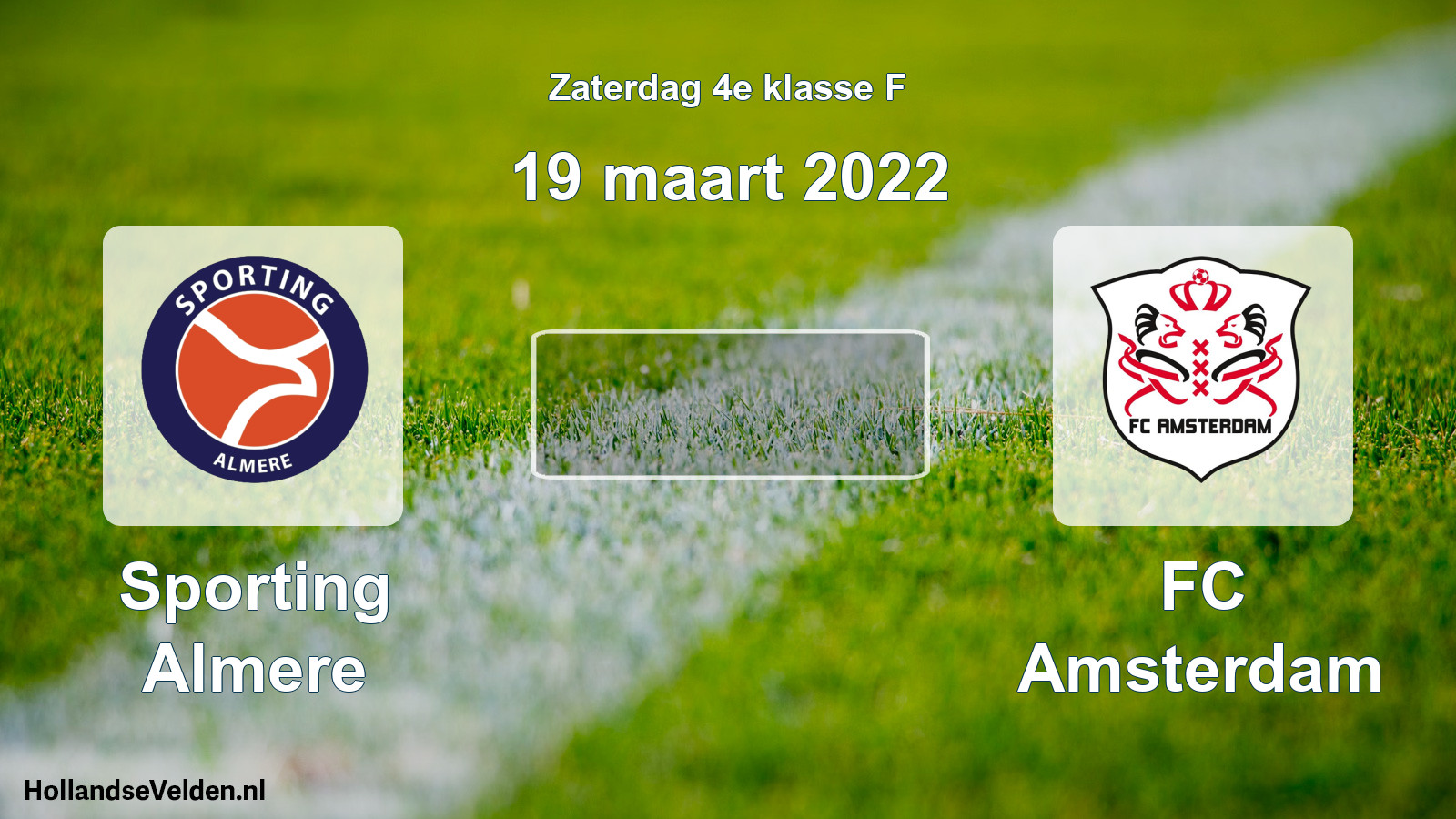 Geplande wedstrijd: Sporting Almere - FC Amsterdam (19 maart 2022)