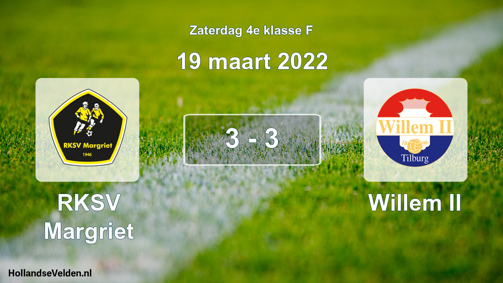 Total number of matches played: RKSV Margriet - Willem II 3 - 3 (19 March 2022)