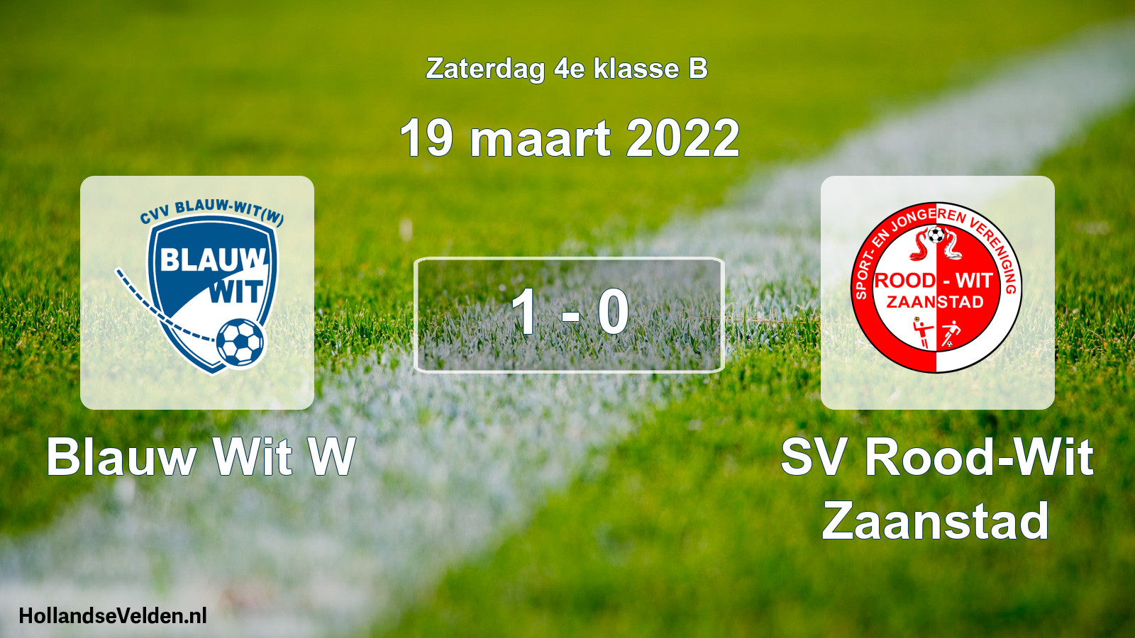 Total number of matches played: Blauw Wit W - SV Rood-Wit Zaanstad 1 - 0 (19 March 2022)