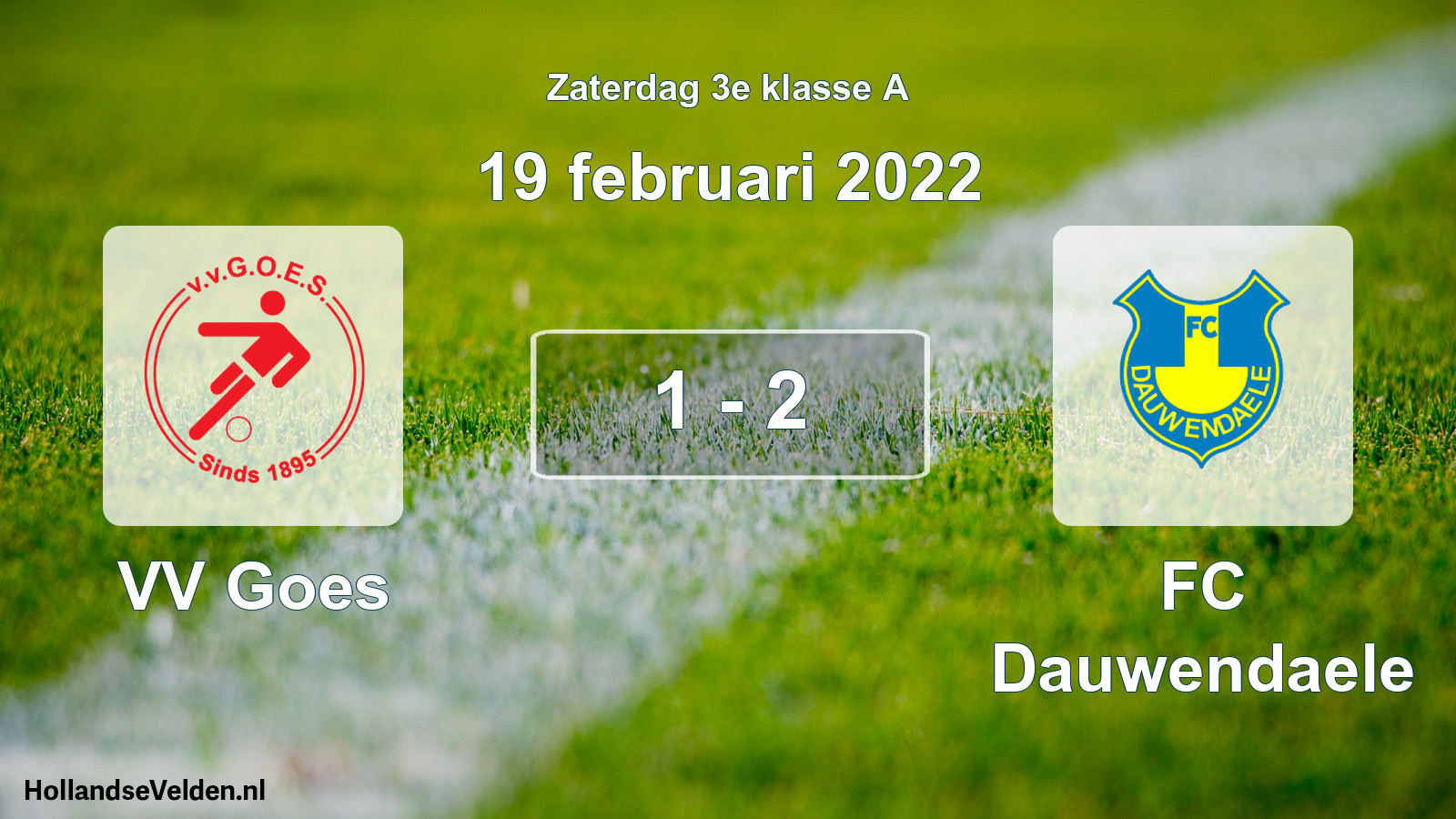 Total number of matches played: VV Goes - FC Dauwendaele 1 - 2 (19 February 2022)