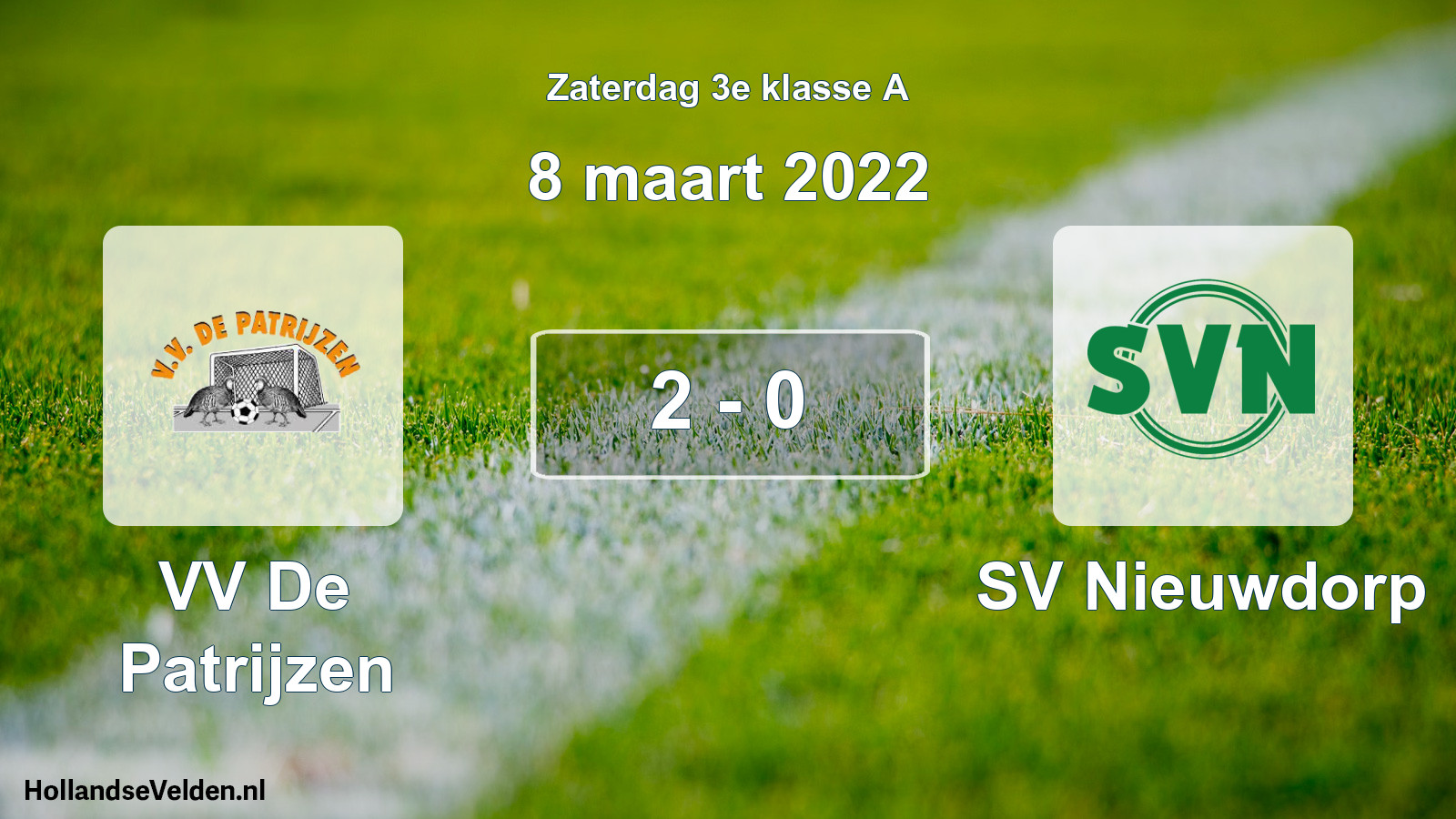 Total number of matches played: VV De Patrijzen - SV Nieuwdorp 2 - 0 (8 March 2022)