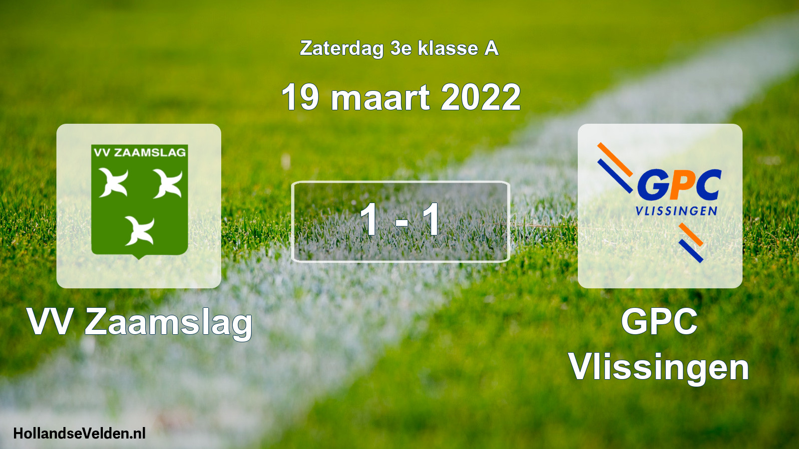 Total number of matches played: VV Zaamslag - GPC Vlissingen 1 - 1 (19 March 2022)