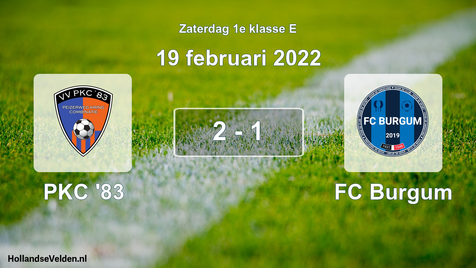 Total number of matches played: PKC '83 - FC Burgum 2 - 1 (19 February 2022)