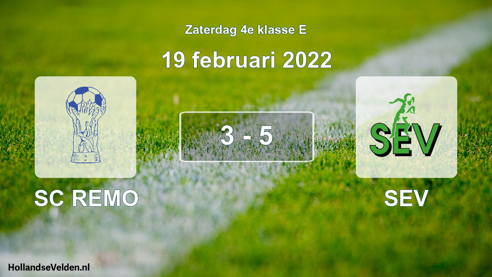 Total number of matches played: SC REMO - SEV 3 - 5 (19 February 2022)