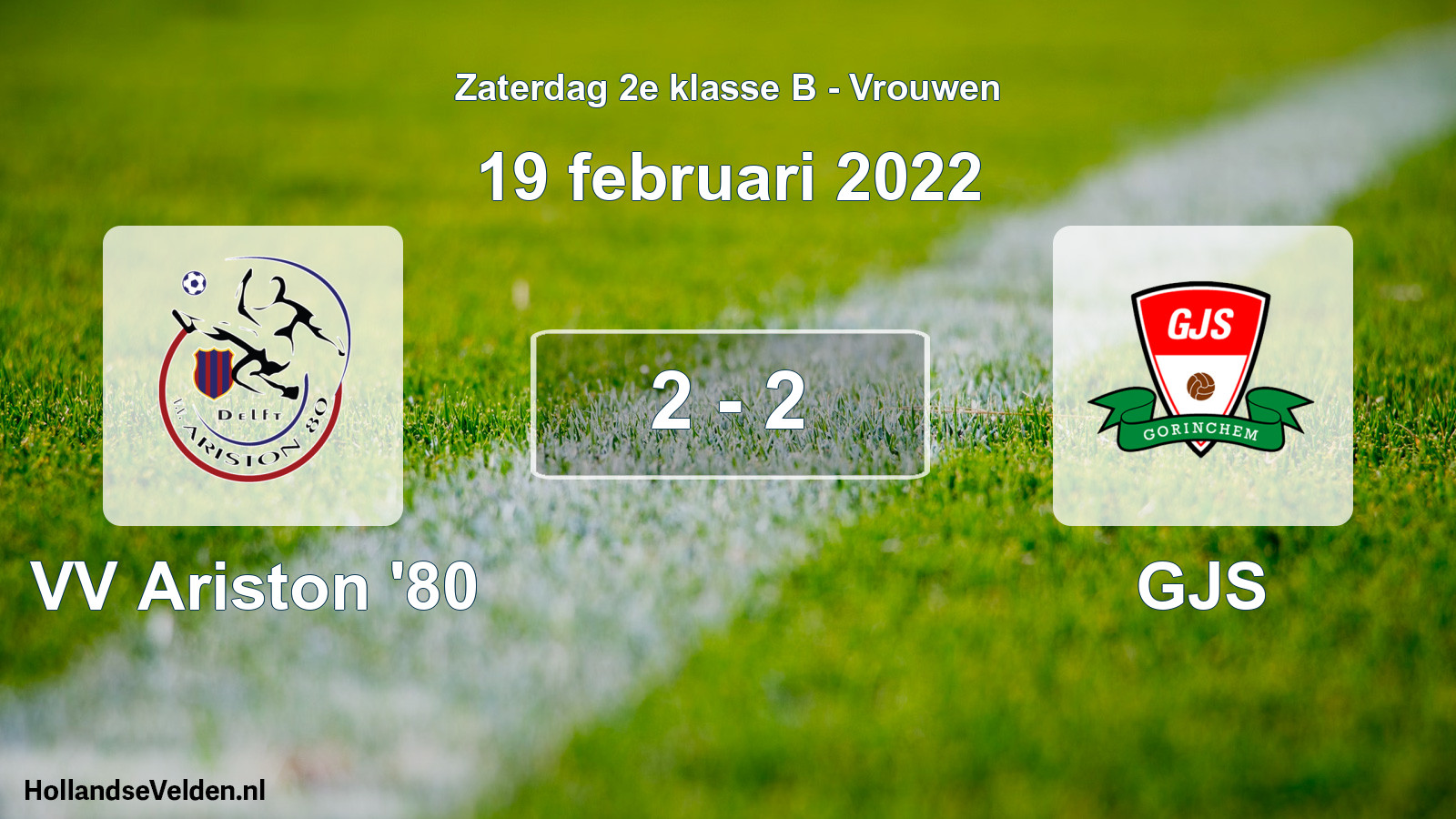 Total number of matches played: VV Ariston '80 - GJS 2 - 2 (19 February 2022)
