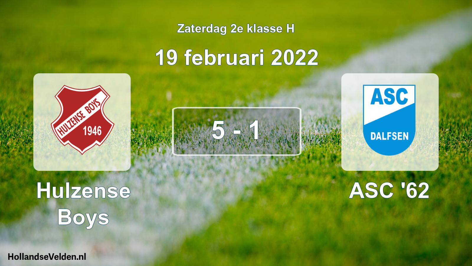Total number of matches played: Hulzense Boys - ASC '62 5 - 1 (19 February 2022)