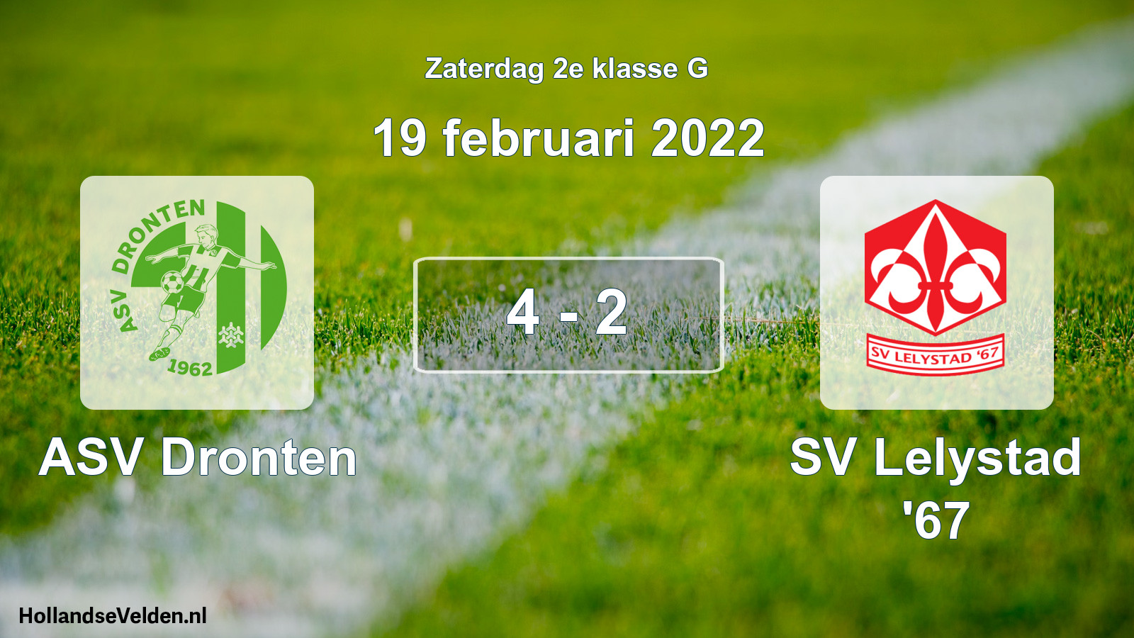 Total number of matches played: ASV Dronten - SV Lelystad '67 4 - 2 (19 February 2022)