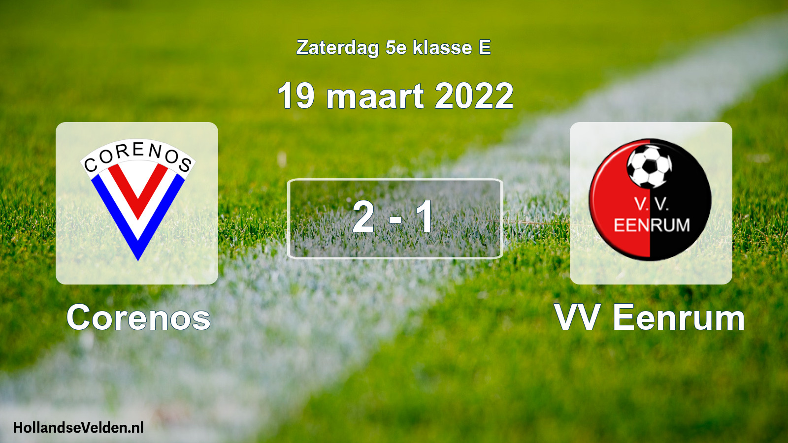 Total number of matches played: Corenos - VV Eenrum 2 - 1 (19 March 2022)