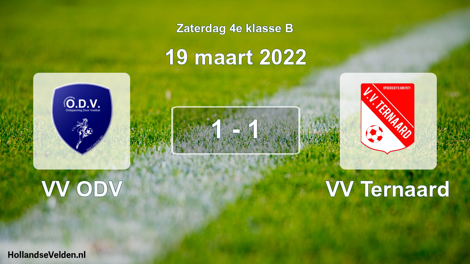 Total number of matches played: VV ODV - VV Ternaard 1 - 1 (19 March 2022)