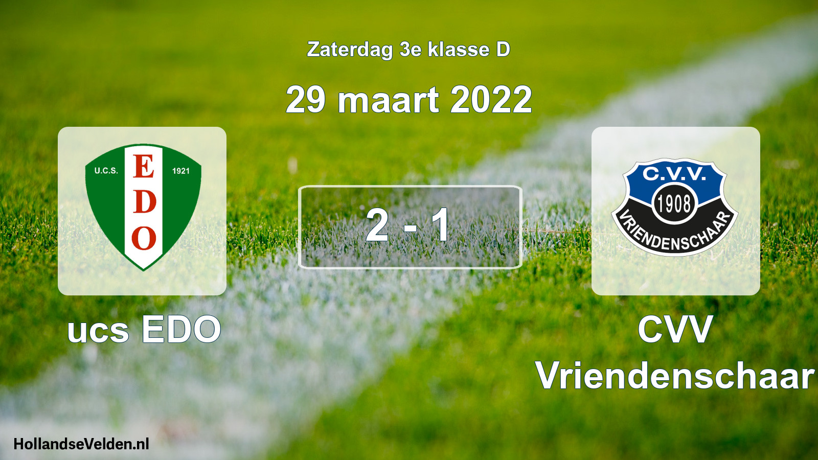 Total number of matches played: ucs EDO - CVV Vriendenschaar 2 - 1 (29 March 2022)