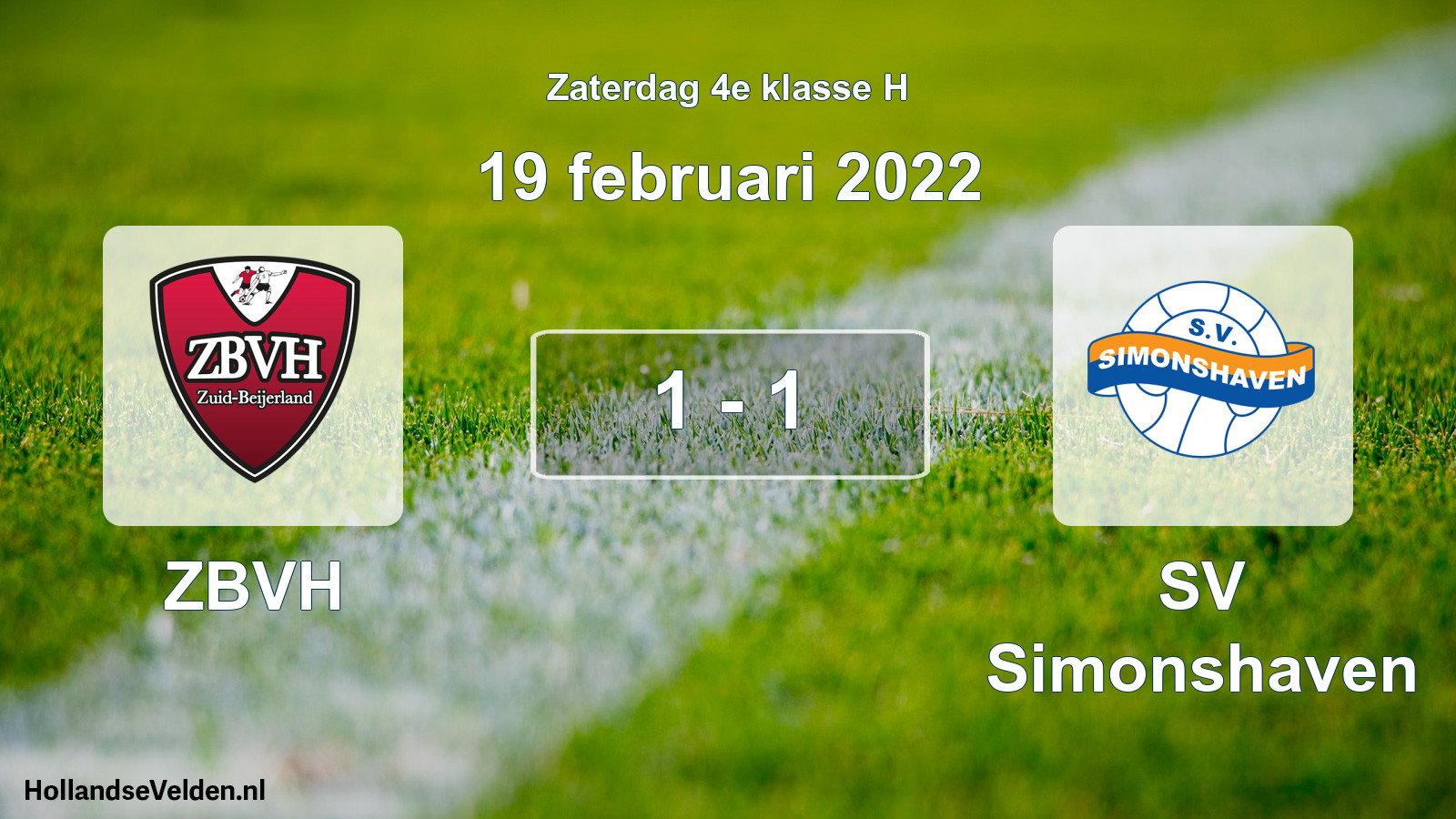 Total number of matches played: ZBVH - SV Simonshaven 1 - 1 (19 February 2022)