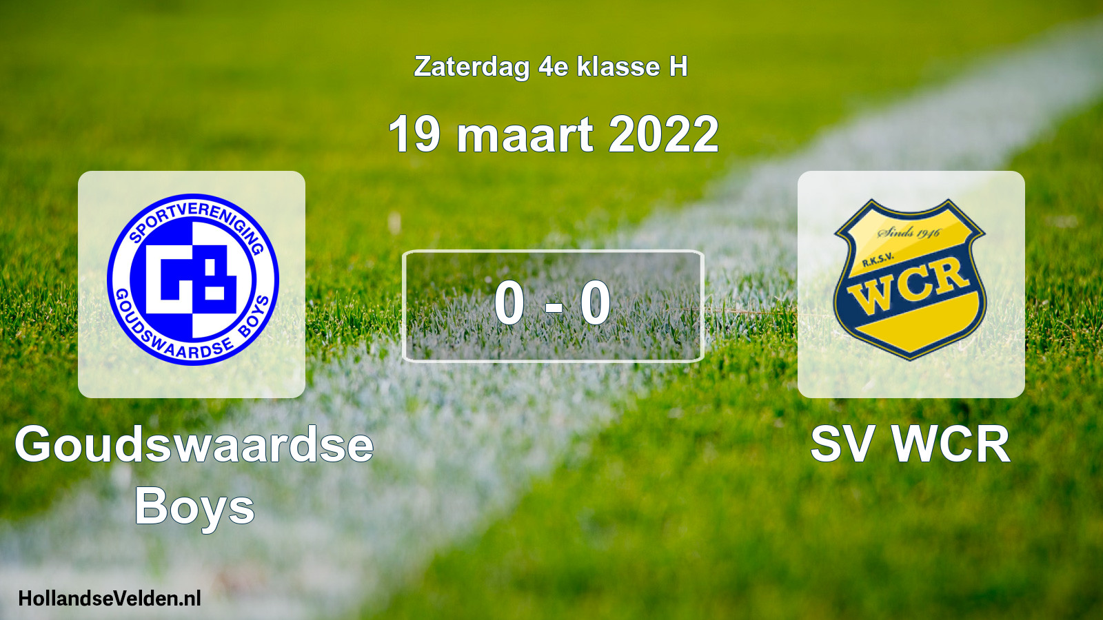 Total number of matches played: Goudswaardse Boys - SV WCR 0 - 0 (19 March 2022)