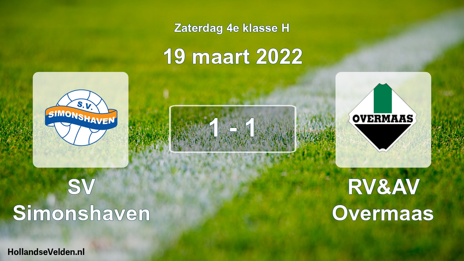 Total number of matches played: SV Simonshaven - RV&AV Overmaas 1 - 1 (19 March 2022)