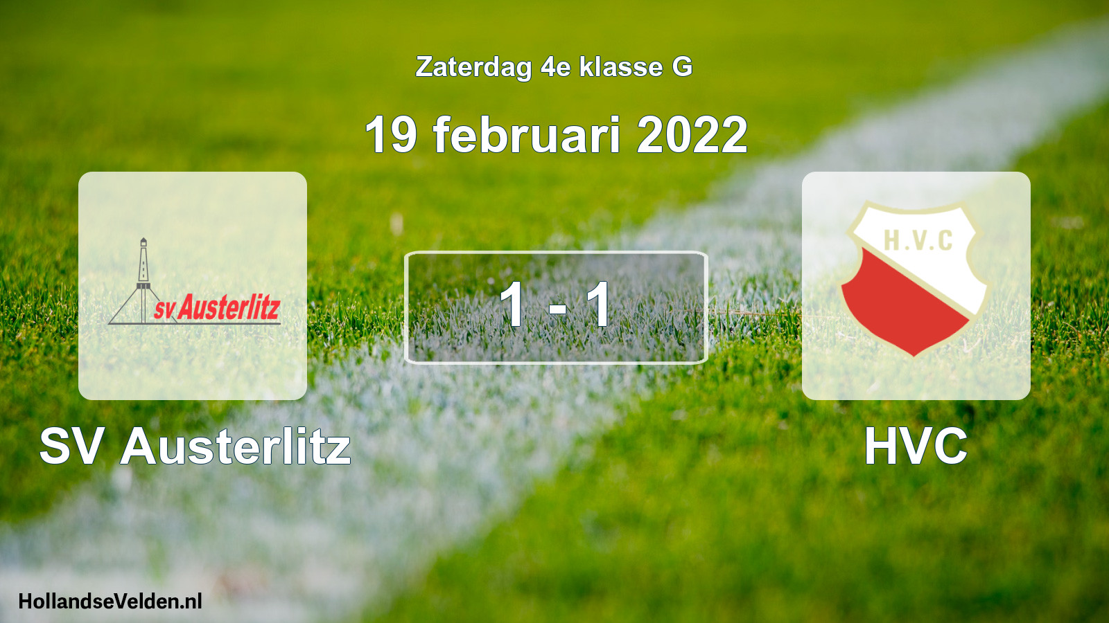 Total number of matches played: SV Austerlitz - HVC 1 - 1 (19 February 2022)
