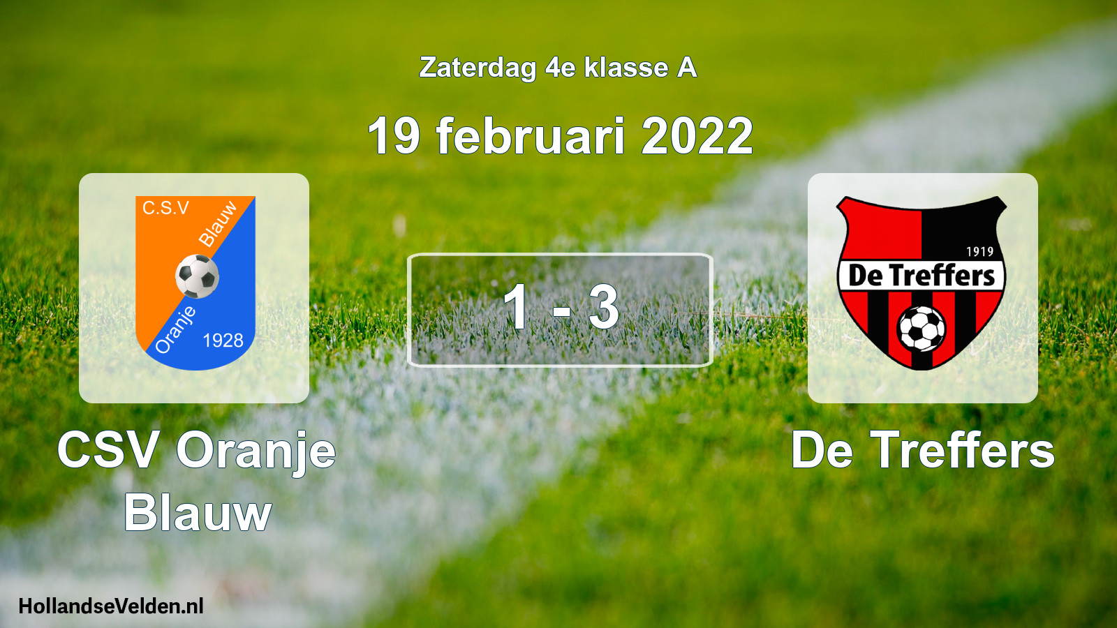 Total number of matches played: CSV Oranje Blauw - De Treffers 1 - 3 (19 February 2022)