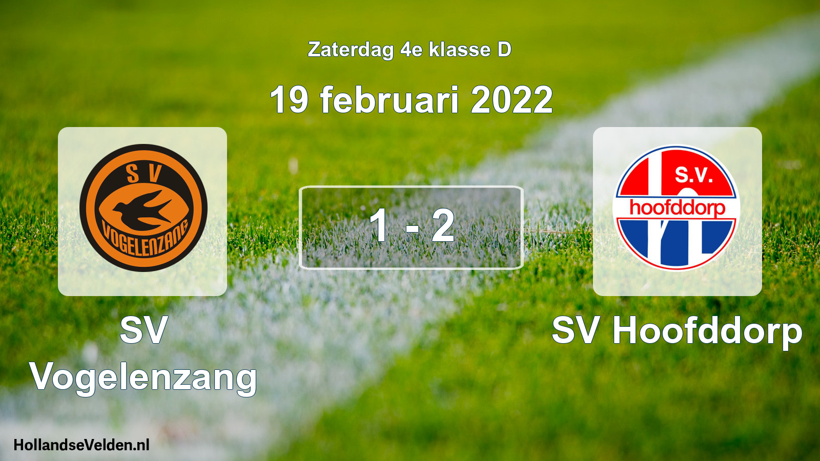 Total number of matches played: SV Vogelenzang - SV Hoofddorp 1 - 2 (19 February 2022)