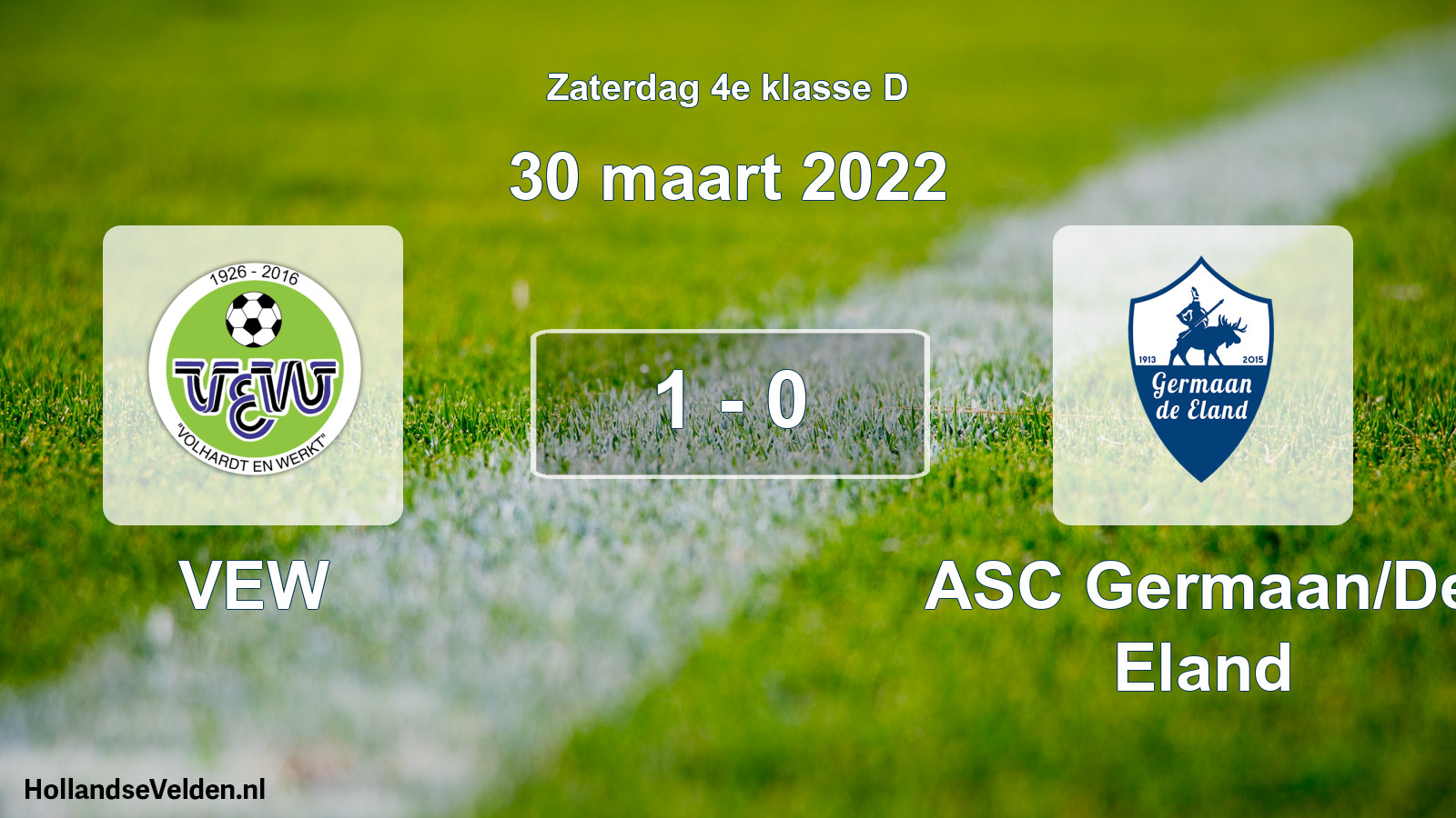Total number of matches played: VEW - ASC Germaan/De Eland 1 - 0 (30 March 2022)