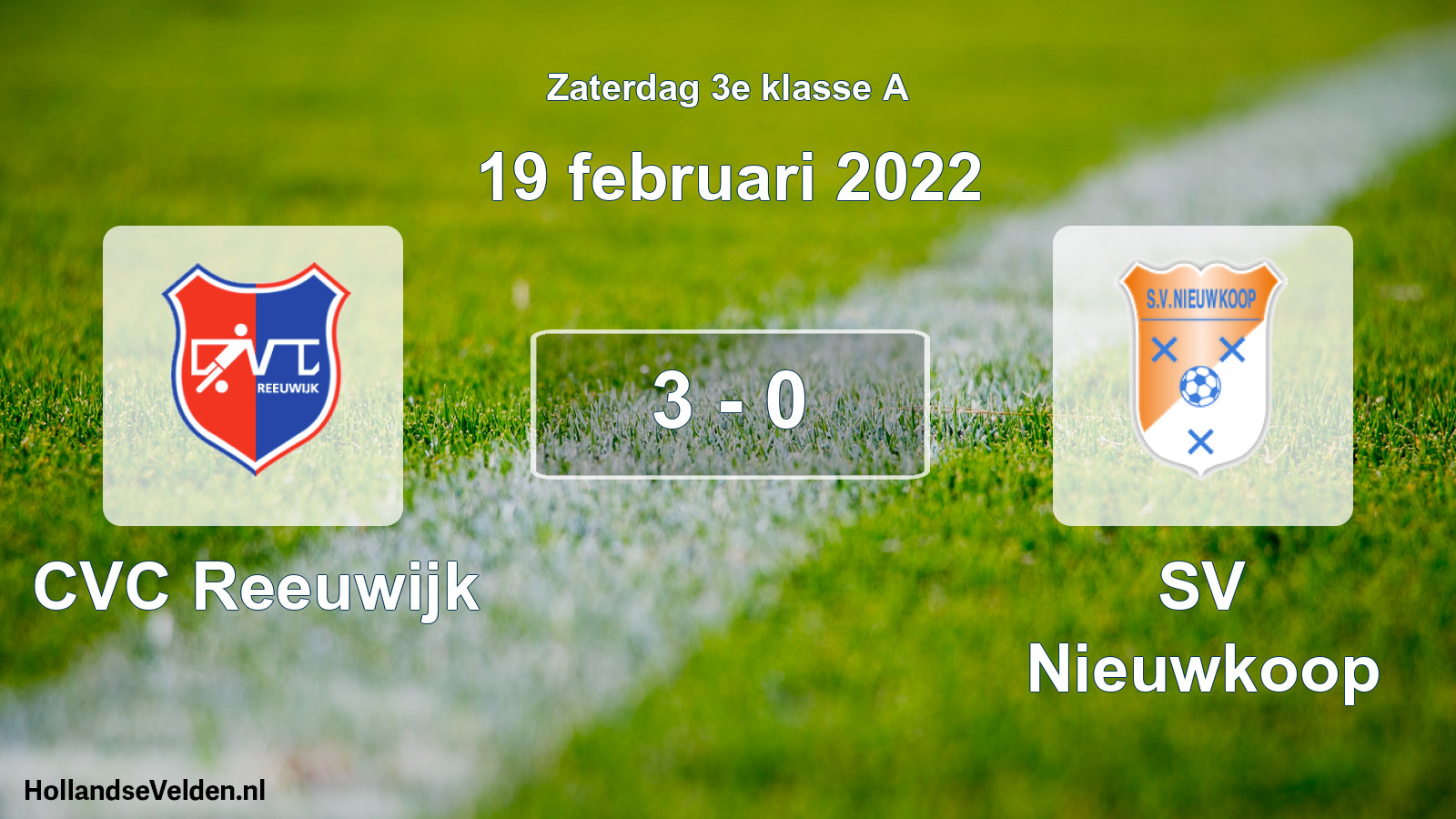 Total number of matches played: CVC Reeuwijk - SV Nieuwkoop 3 - 0 (19 February 2022)
