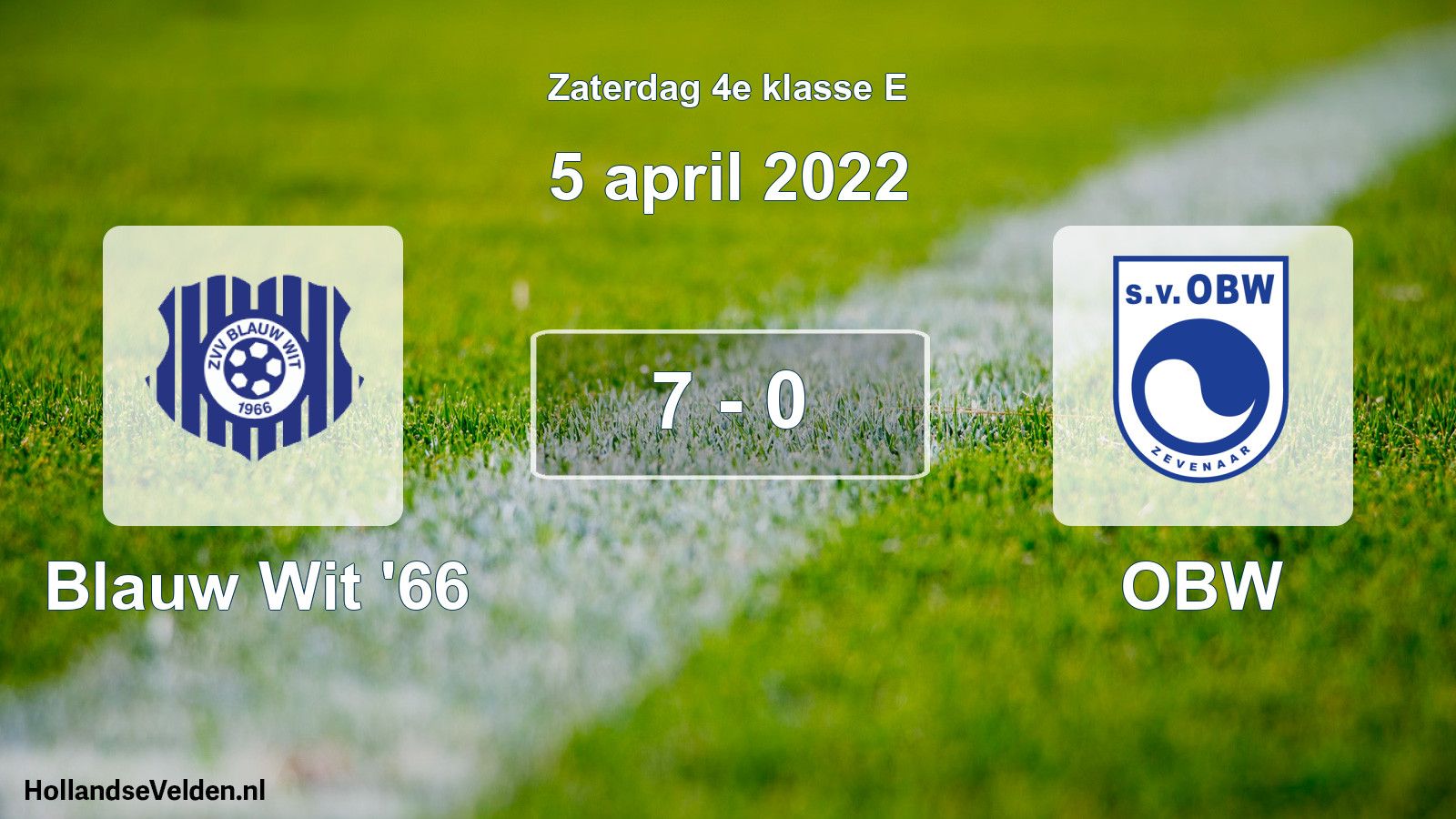 Total number of matches played: Blauw Wit '66 - OBW 7 - 0 (5 April 2022)