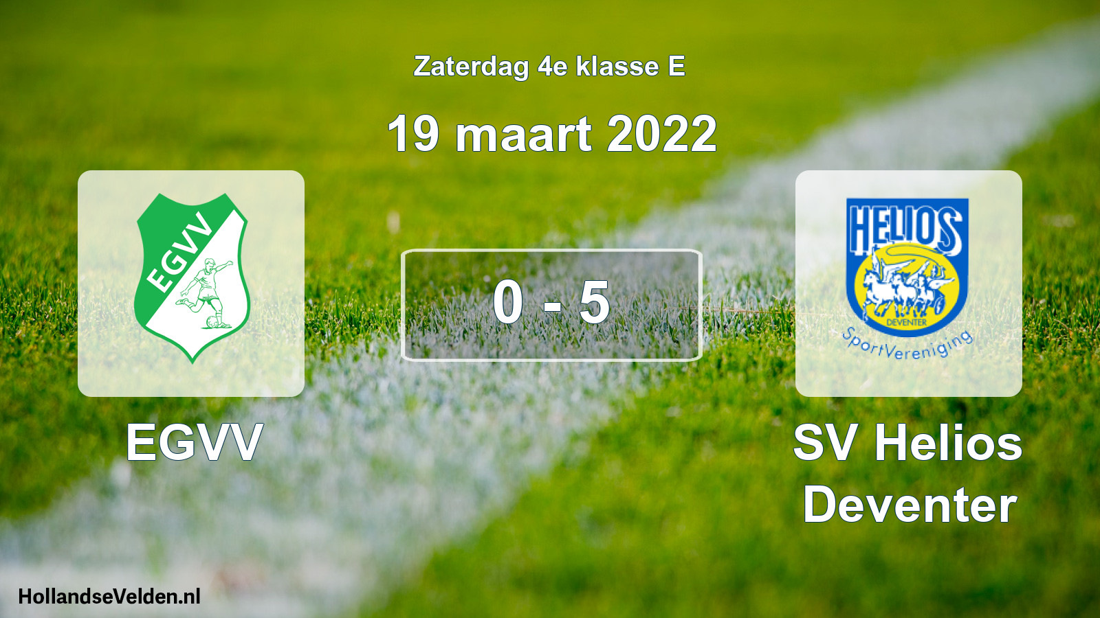 Total number of matches played: EGVV - SV Helios Deventer 0 - 5 (19 March 2022)