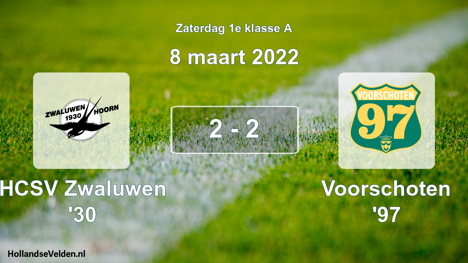 Total number of matches played: Zwaluwen '30 - Voorschoten '97 2 - 2 (8 March 2022)